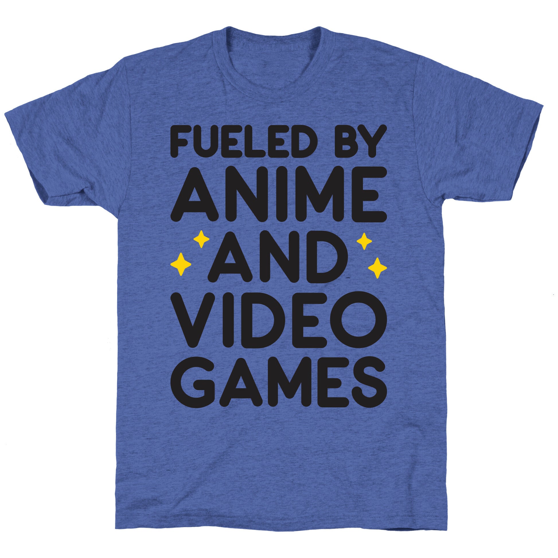 Fueled By Anime And Video Games Unisex Triblend Tee