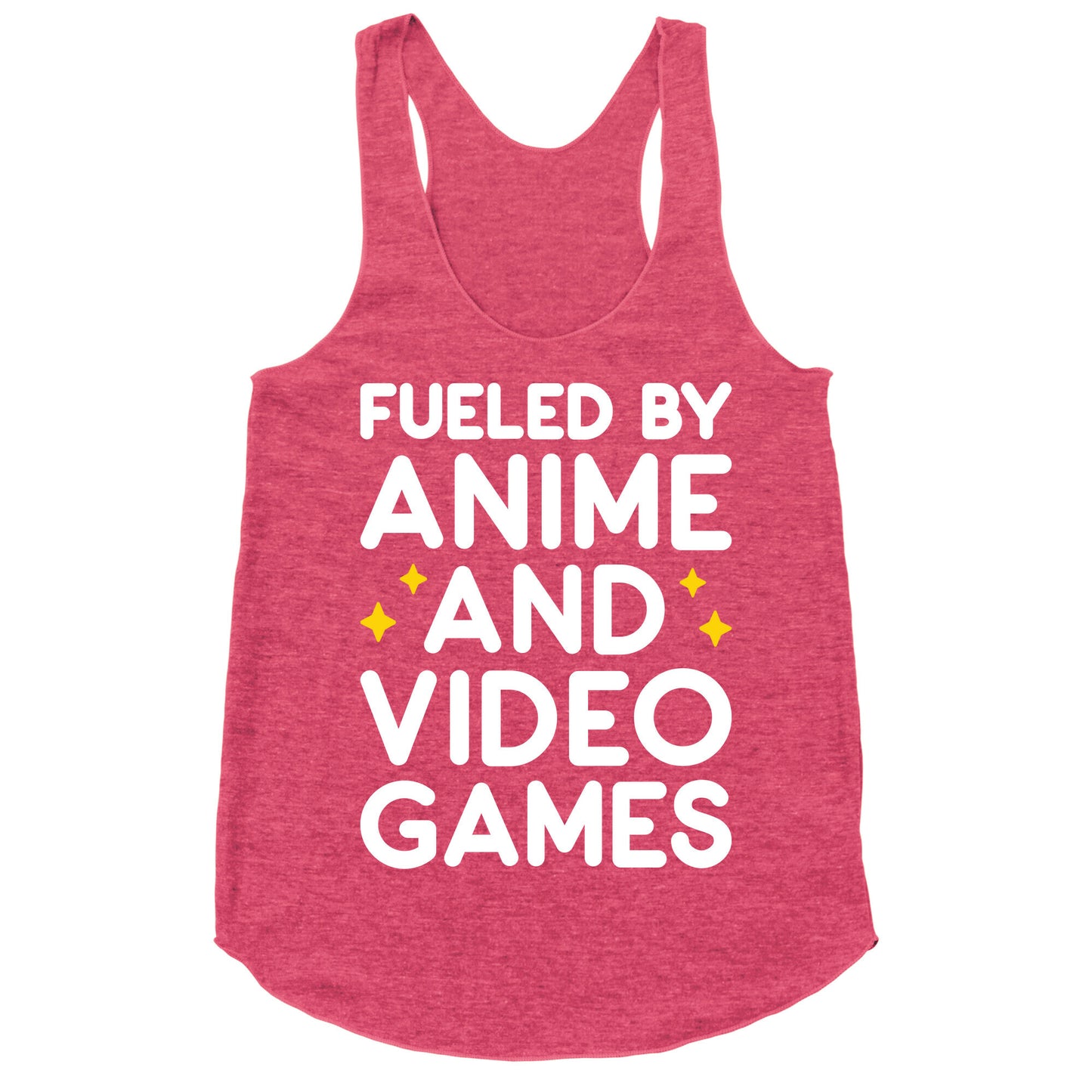 Fueled By Anime And Video Games Racerback Tank