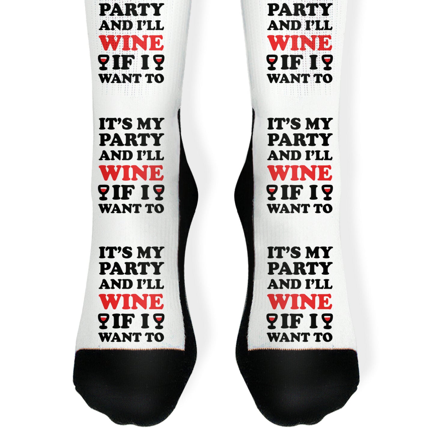 It's My Party And I'll Wine If I Want To Socks