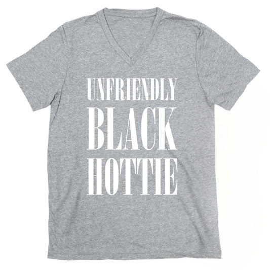 Unfriendly Black Hottie V-Neck