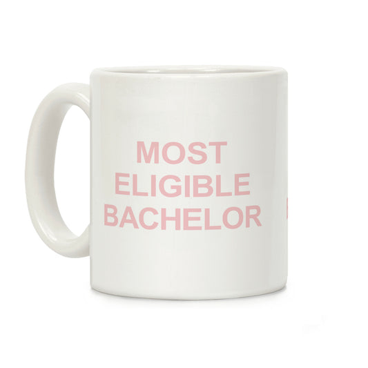 Most Eligible Bachelor Coffee Mug
