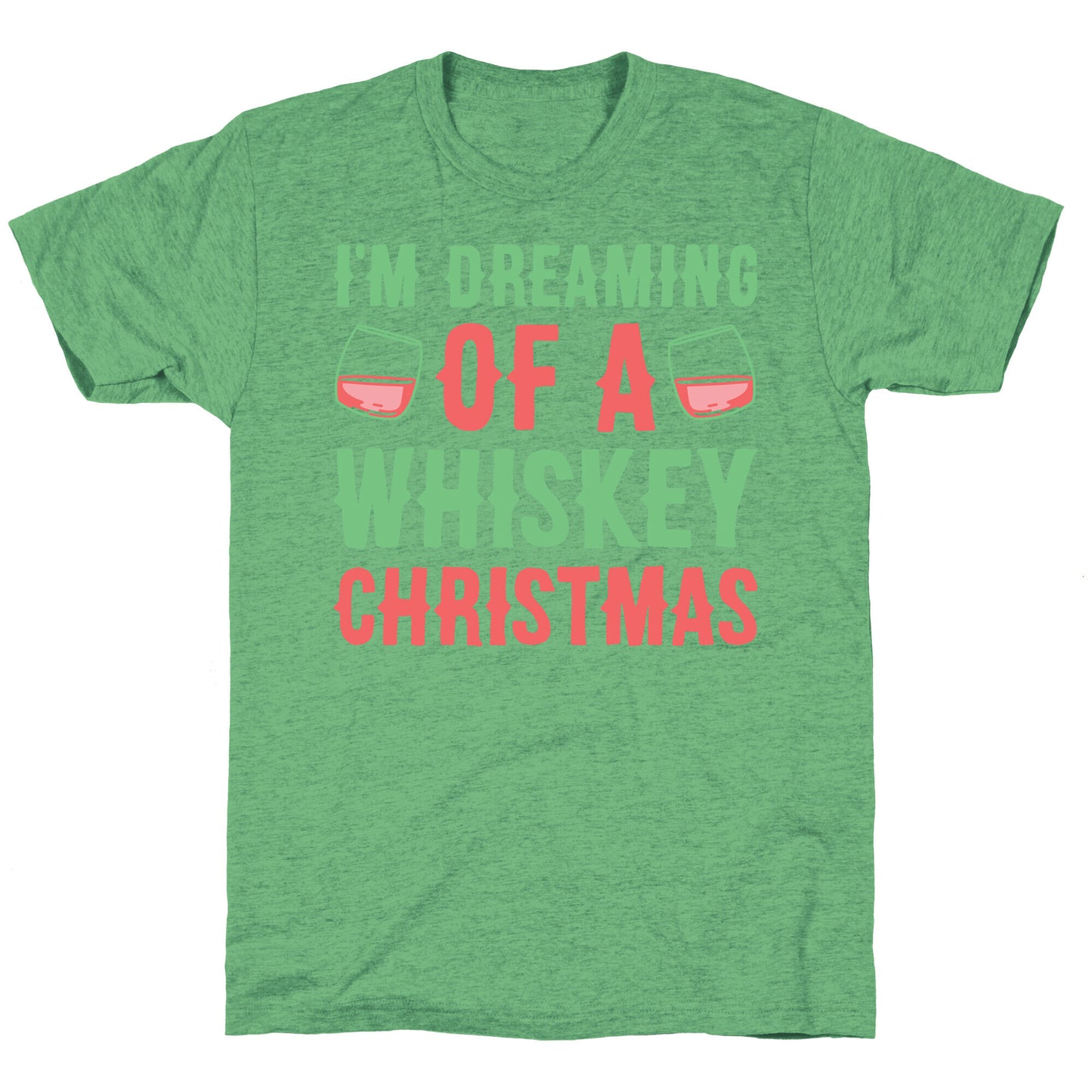 I'm Dreaming Of A Whiskey Christmas Unisex Triblend Tee