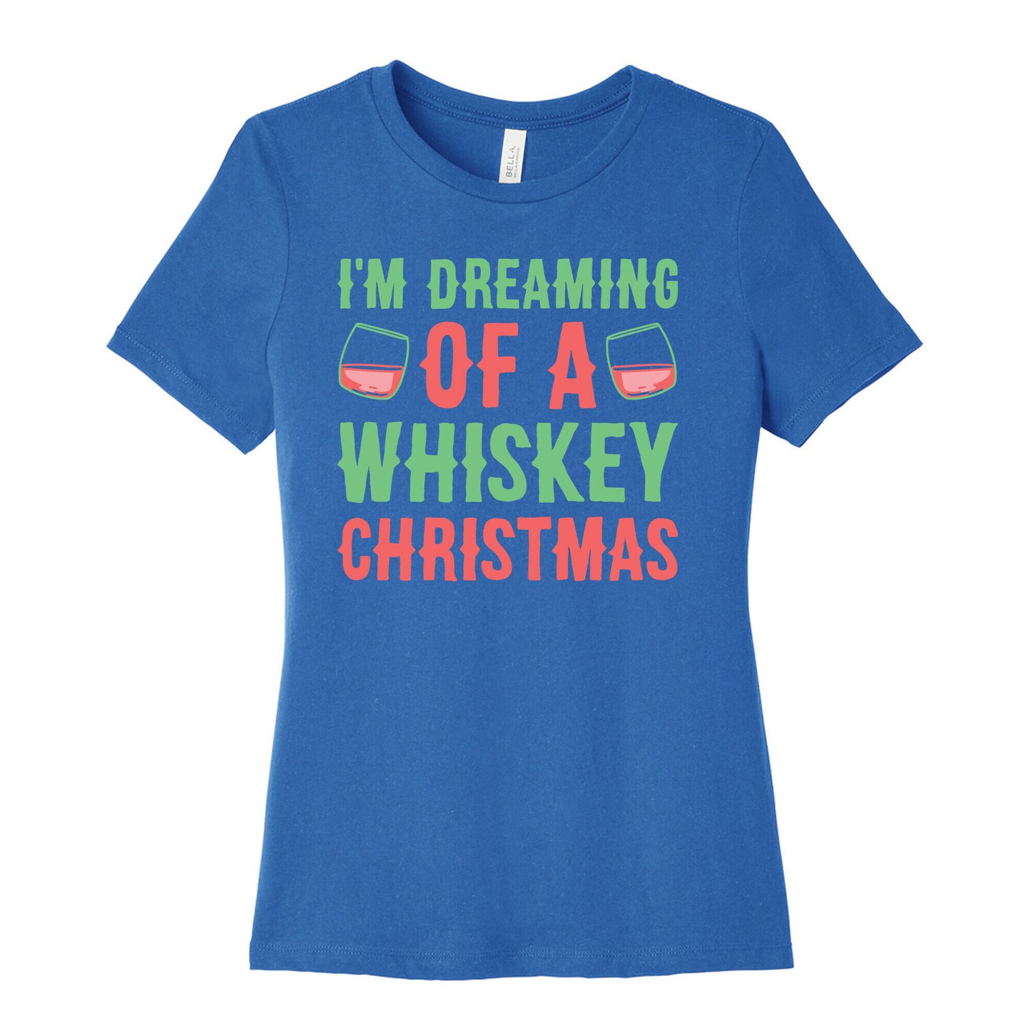 I'm Dreaming Of A Whiskey Christmas Women's Cotton Tee