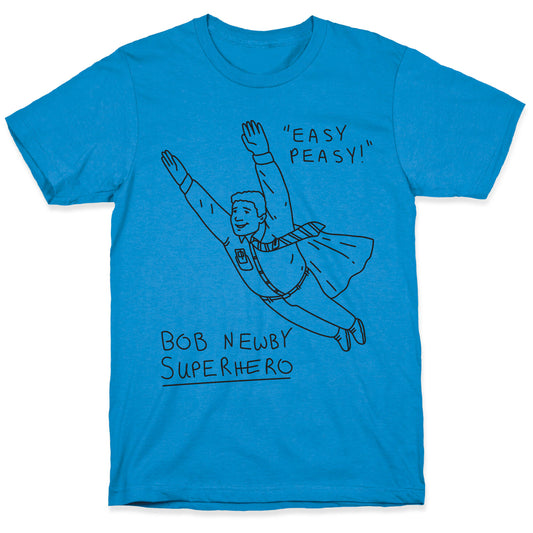 Bob Newby Superhero T-Shirt