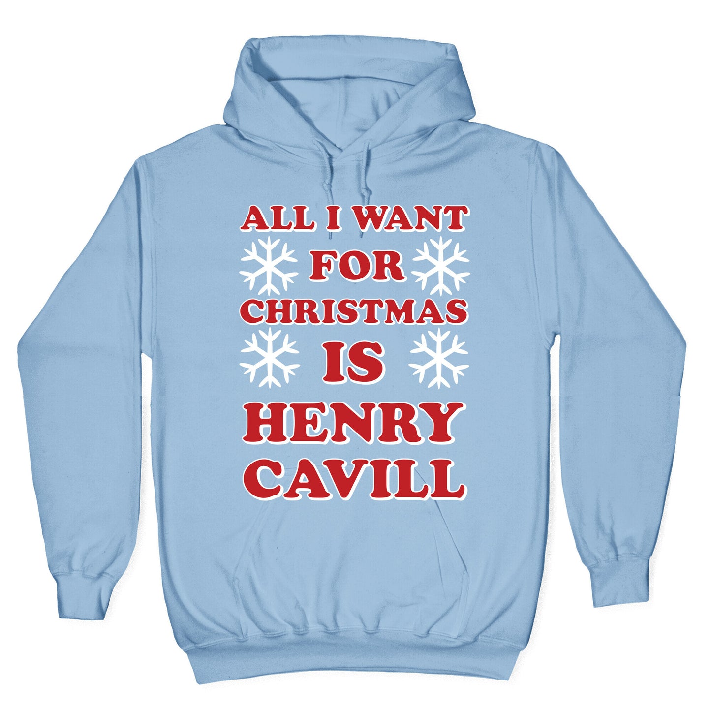 All I Want for Christmas is Henry Cavill Hoodie