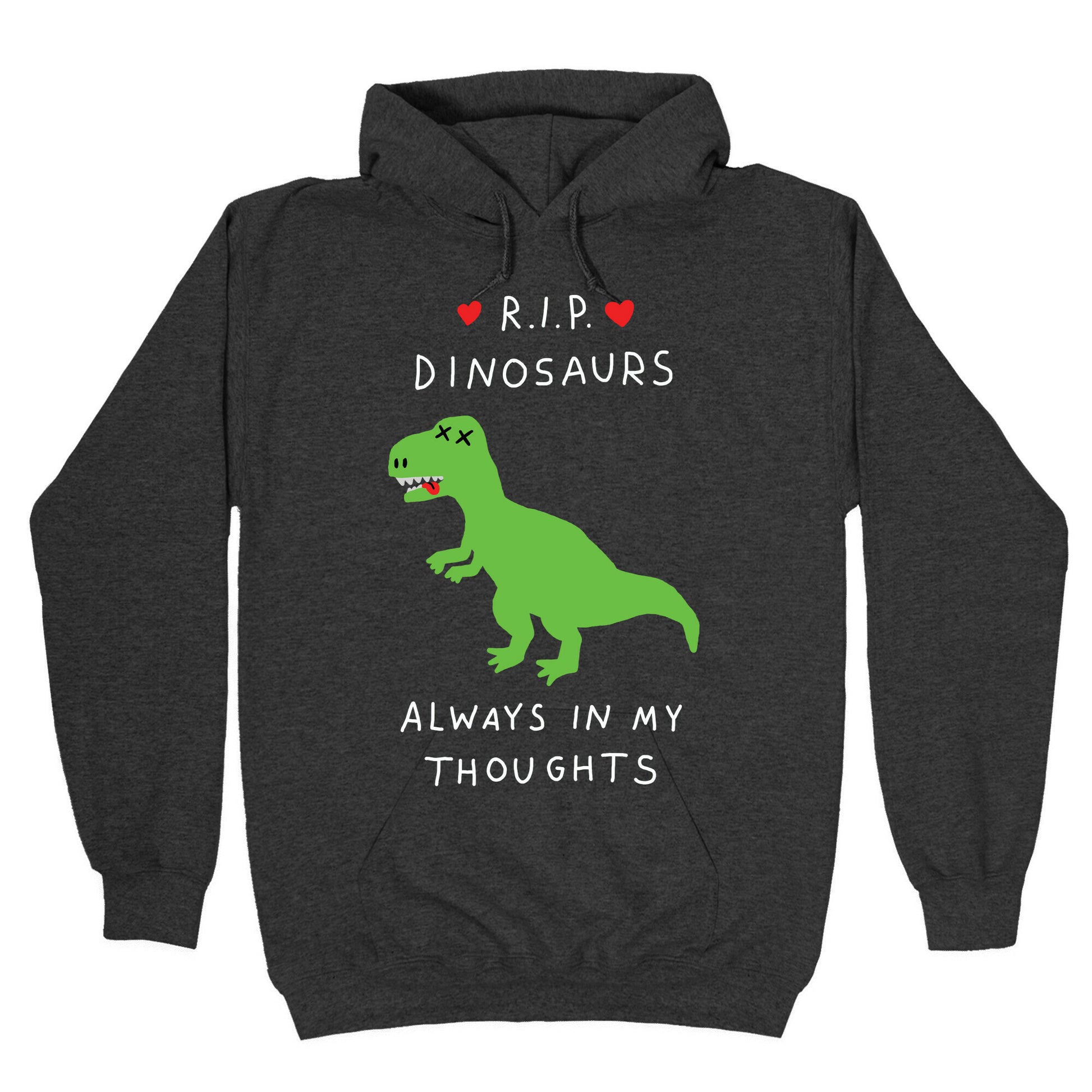 RIP Dinosaurs Hoodie