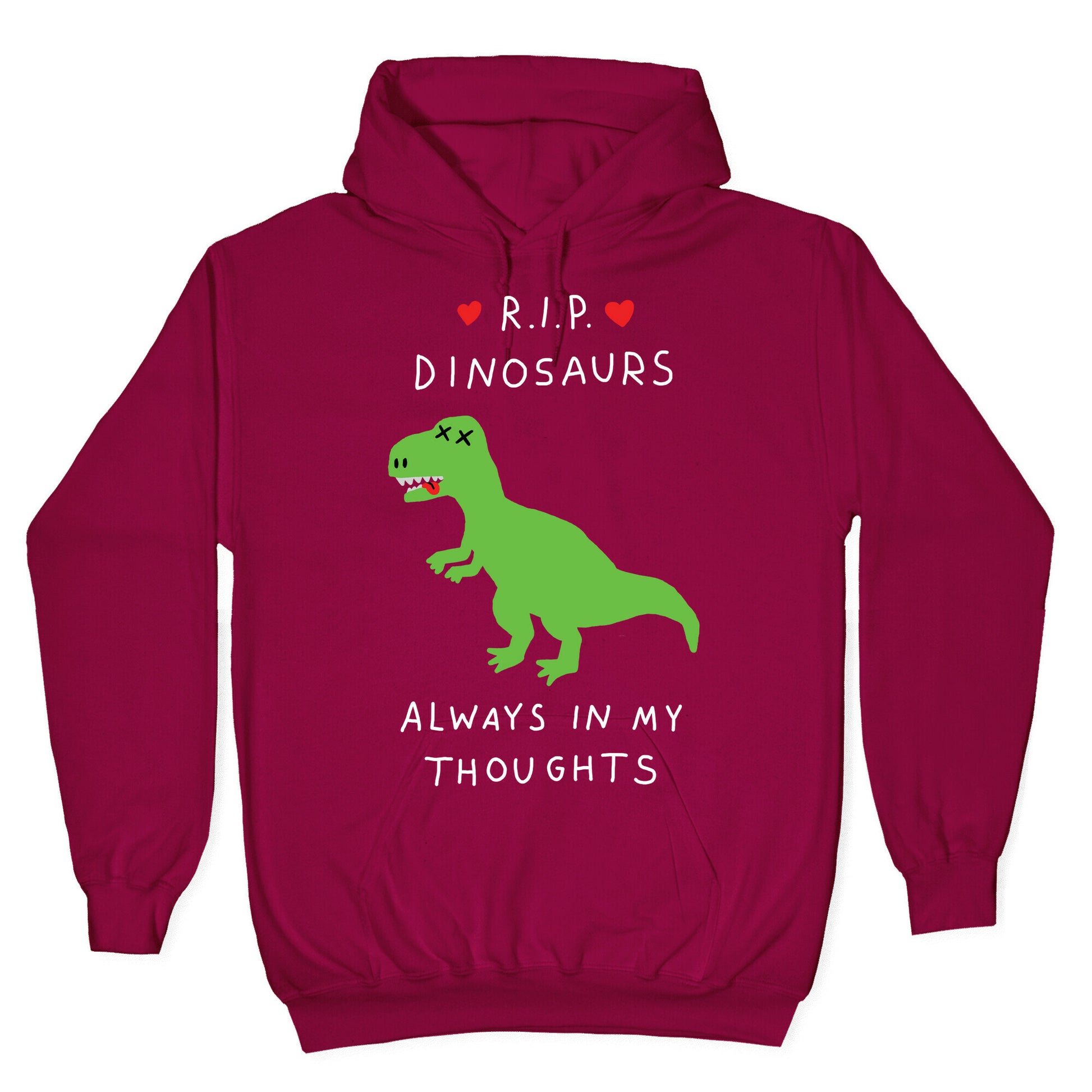 RIP Dinosaurs Hoodie