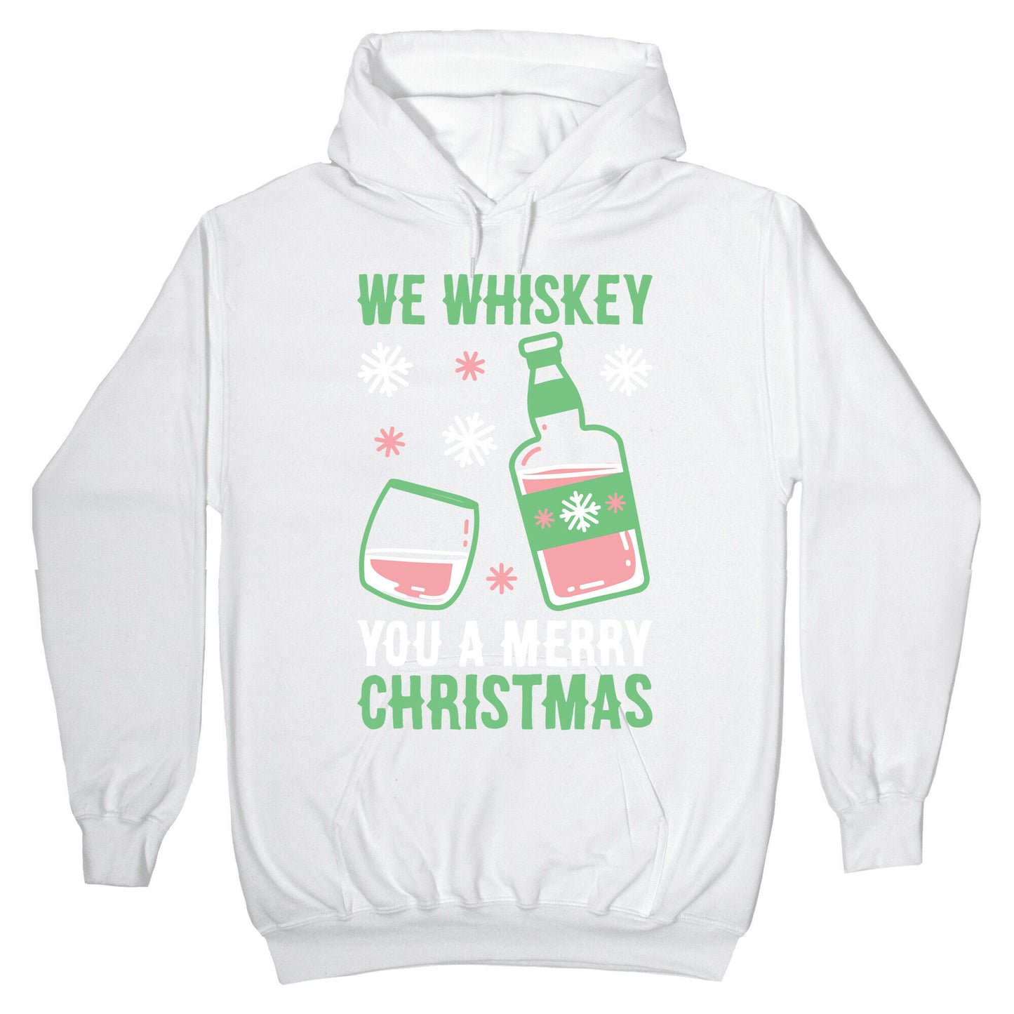 We Whiskey You A Merry Christmas Hoodie
