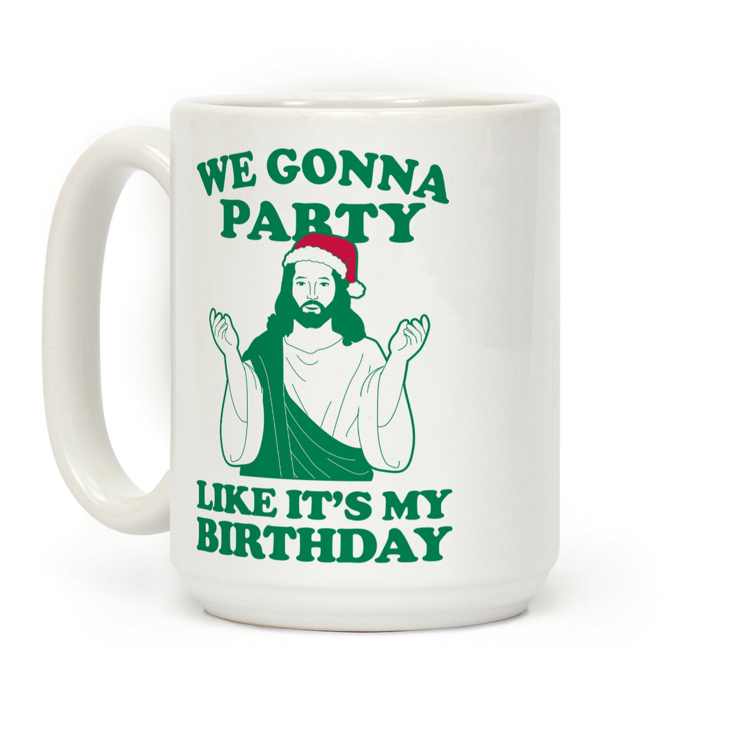 We Gonna Party Like it's My Birthday (jesus) Coffee Mug