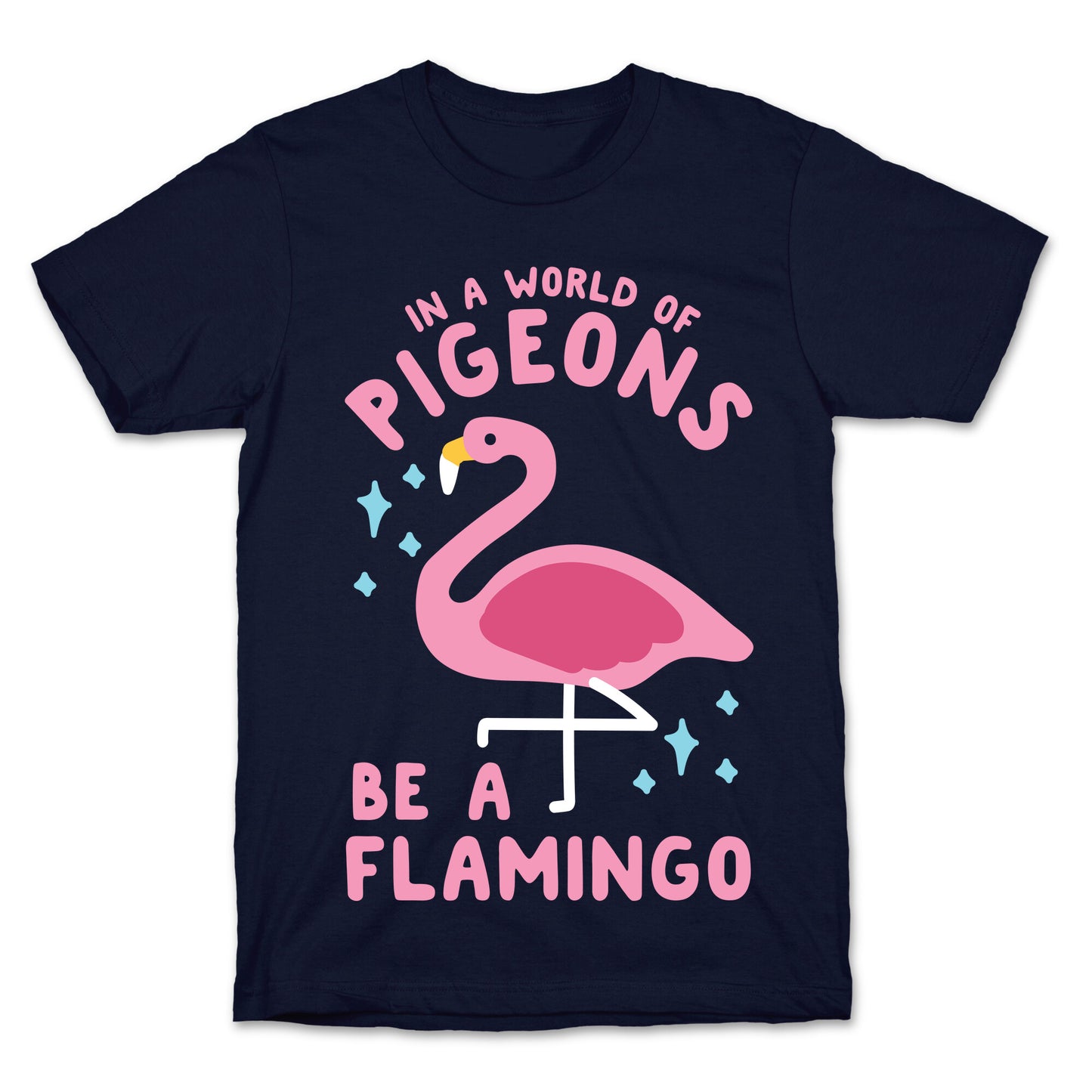 In a World Of Pigeons T-Shirt