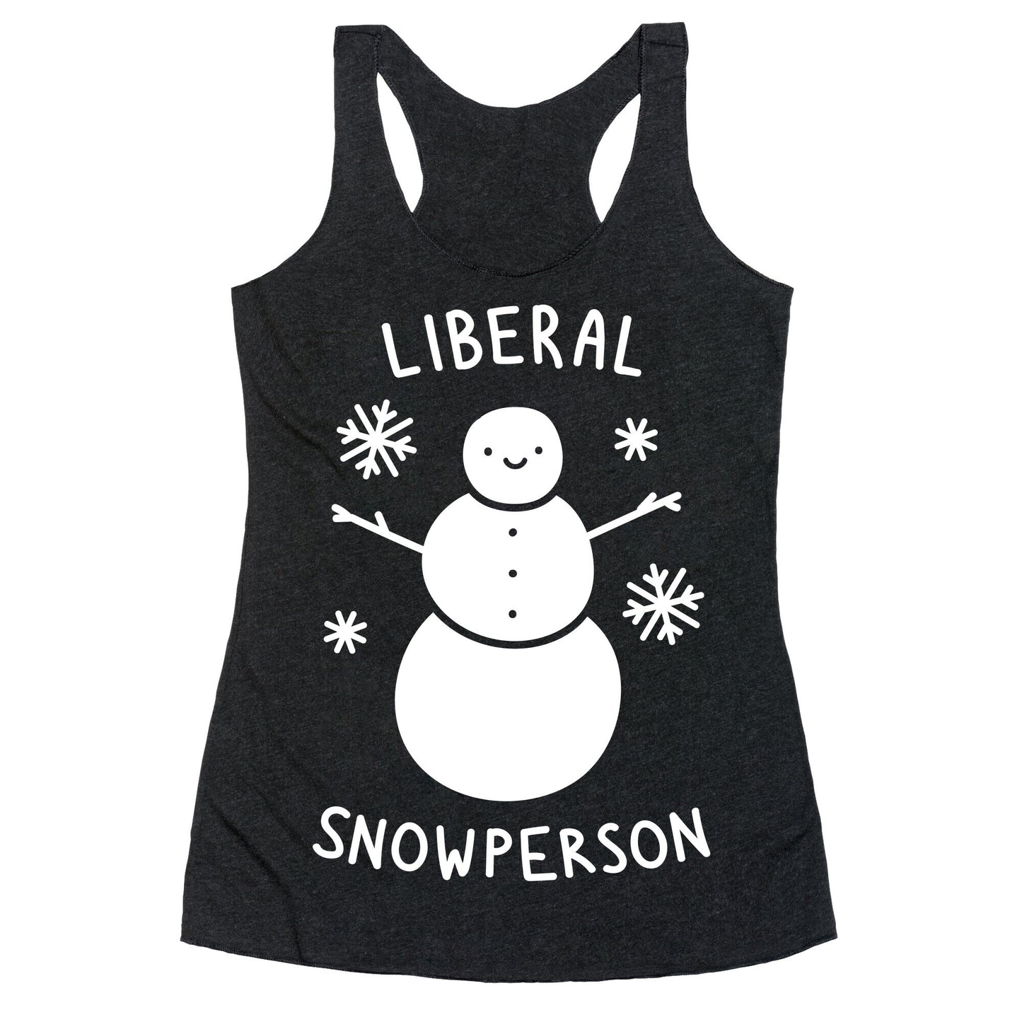 Liberal Snowperson Racerback Tank