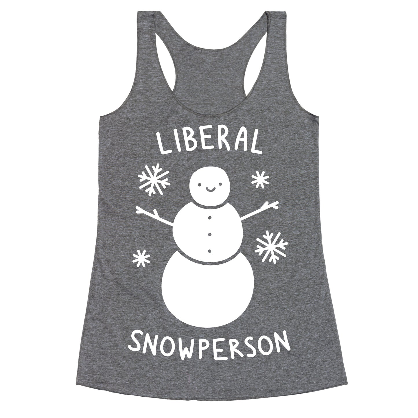 Liberal Snowperson Racerback Tank
