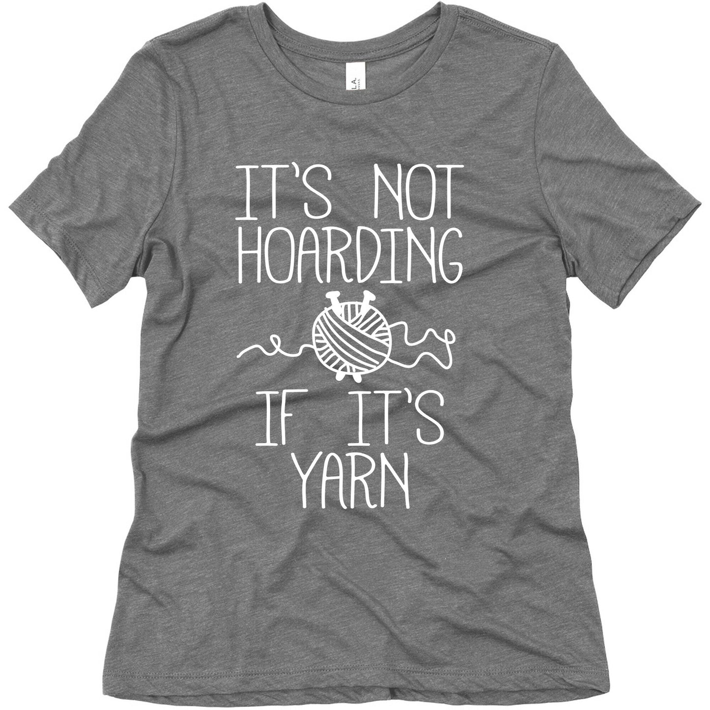 It's Not Hoarding If It's Yarn Women's Triblend Tee