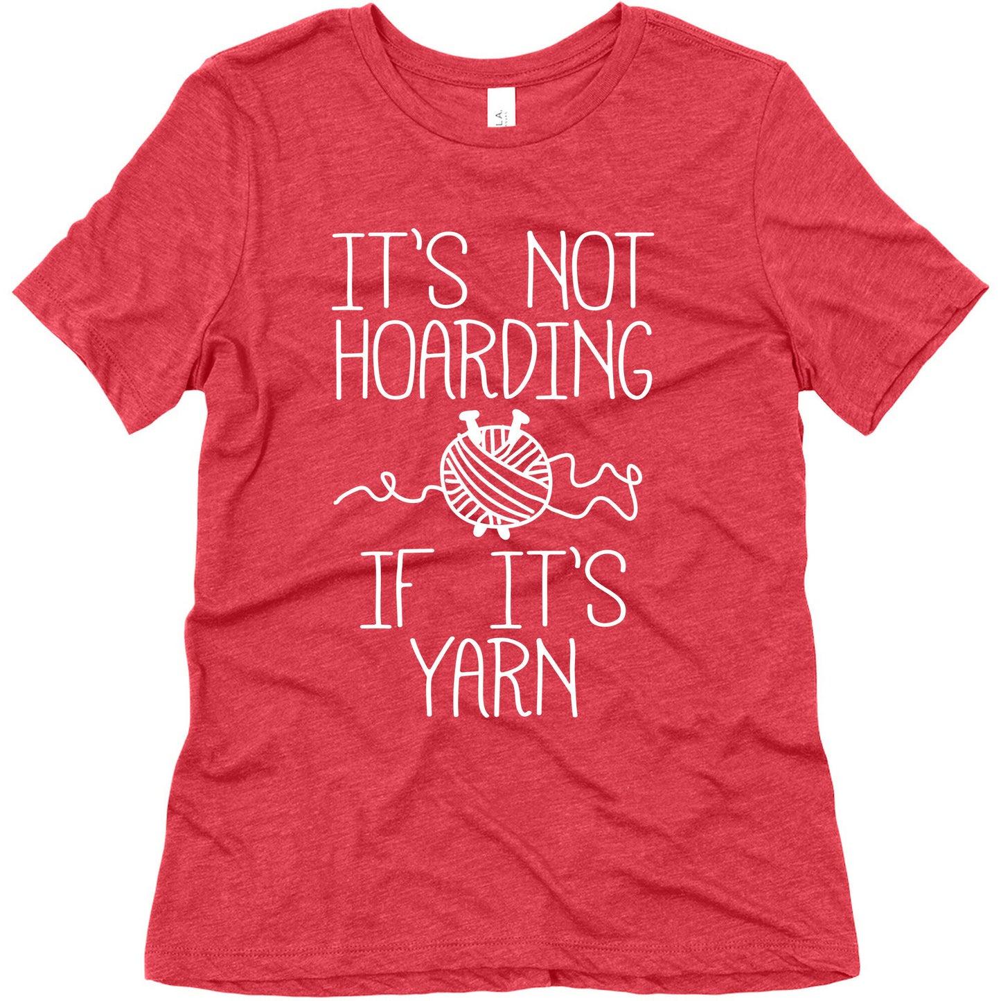 It's Not Hoarding If It's Yarn Women's Triblend Tee