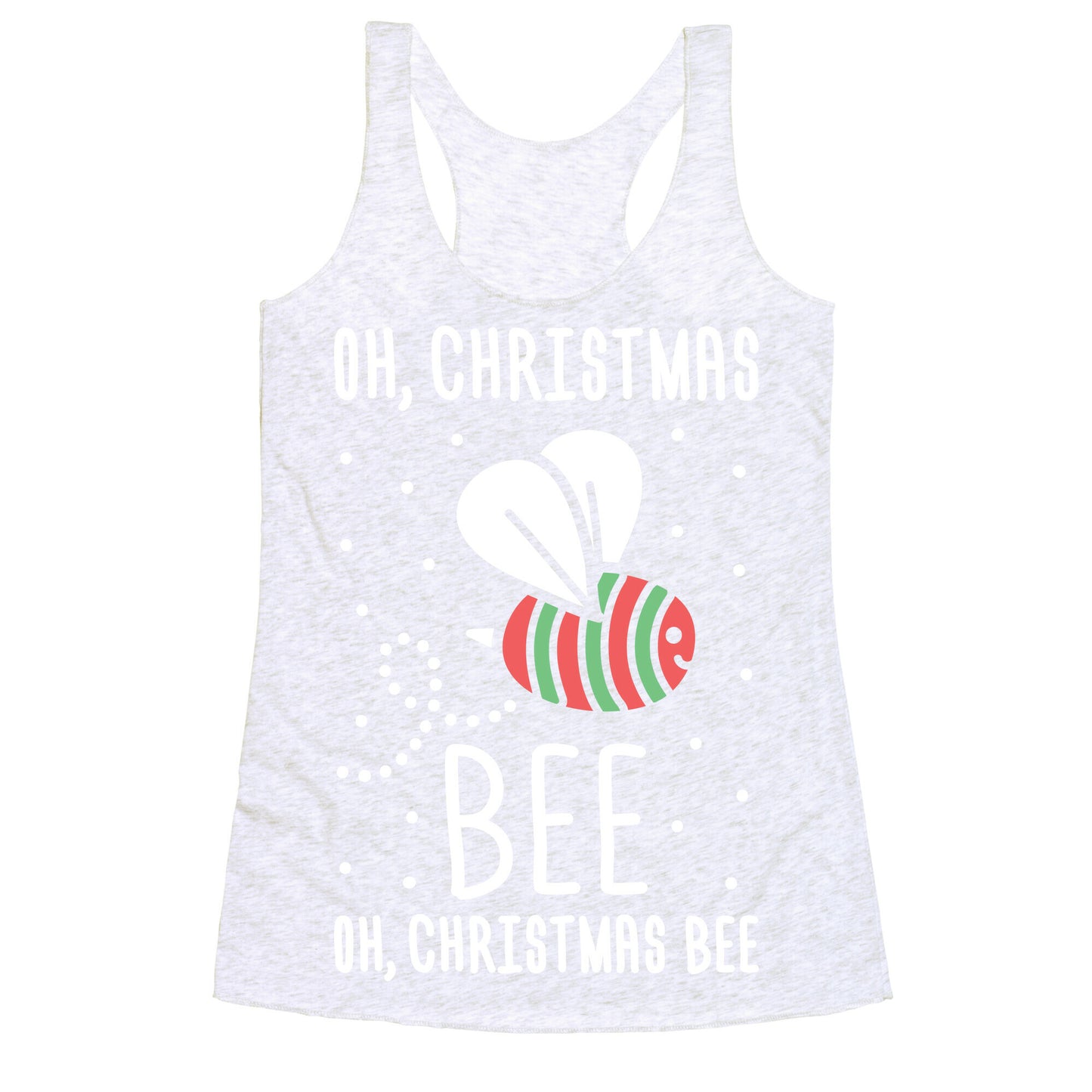 Oh, Christmas Bee Racerback Tank