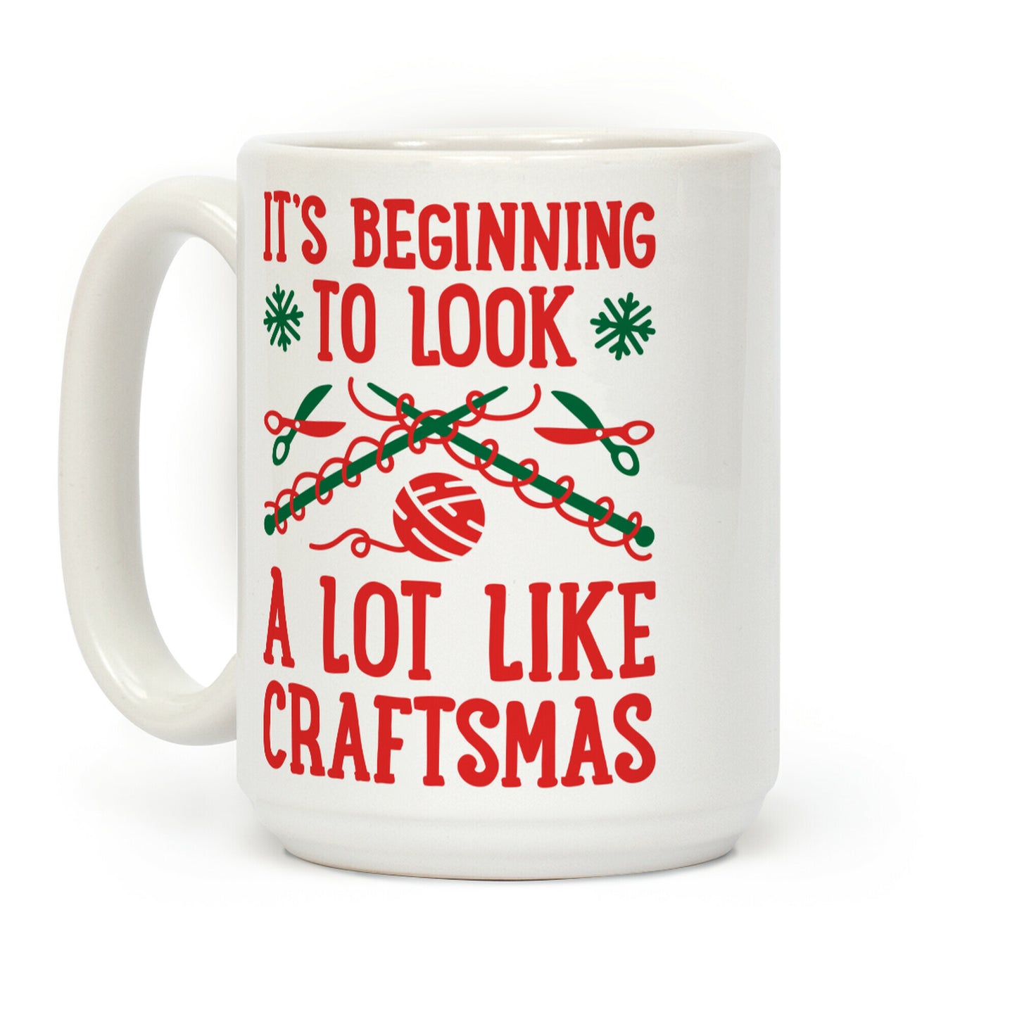 It's Beginning To Look A Lot Like Craftsmas Coffee Mug