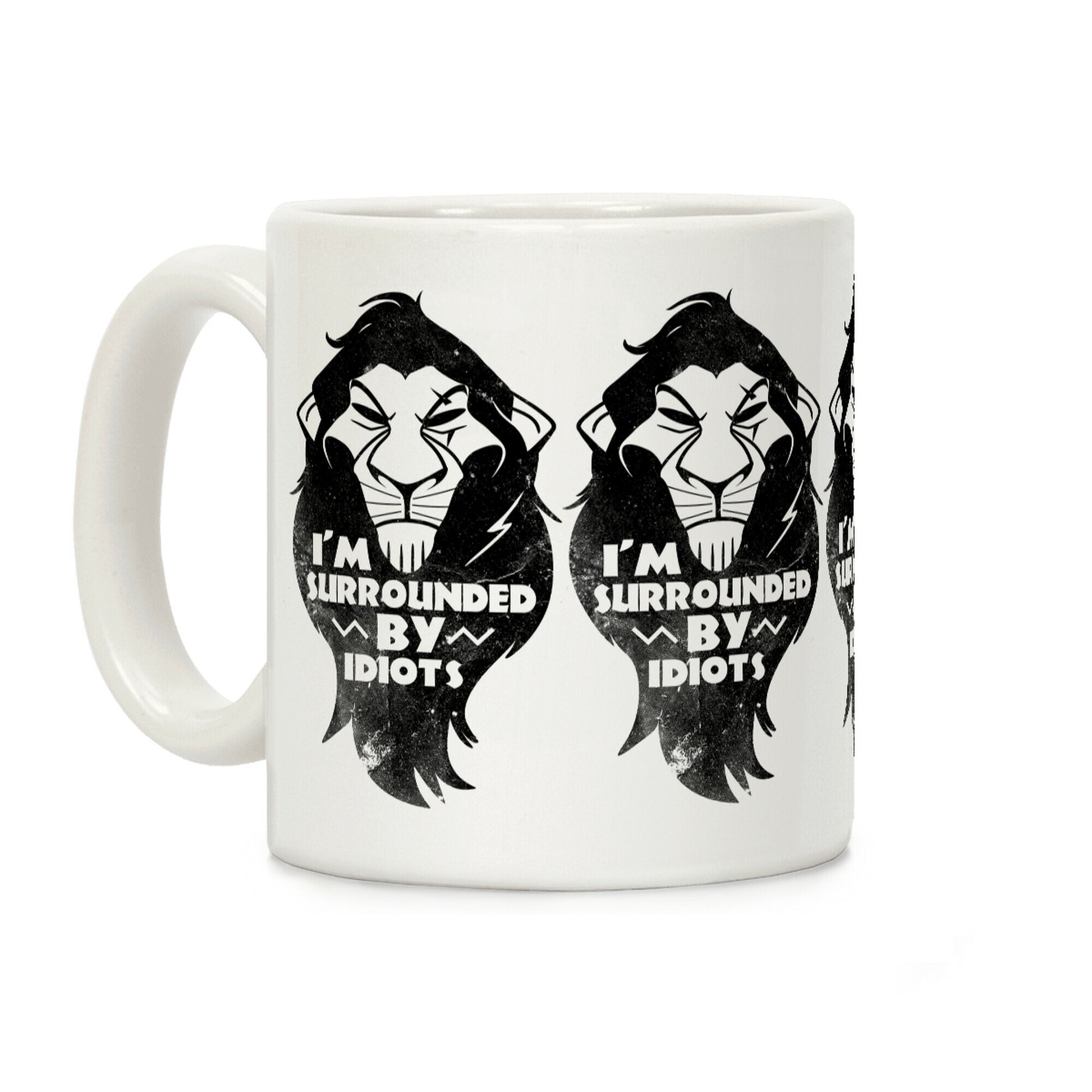 Surrounded by Idiots (Scar) Coffee Mug