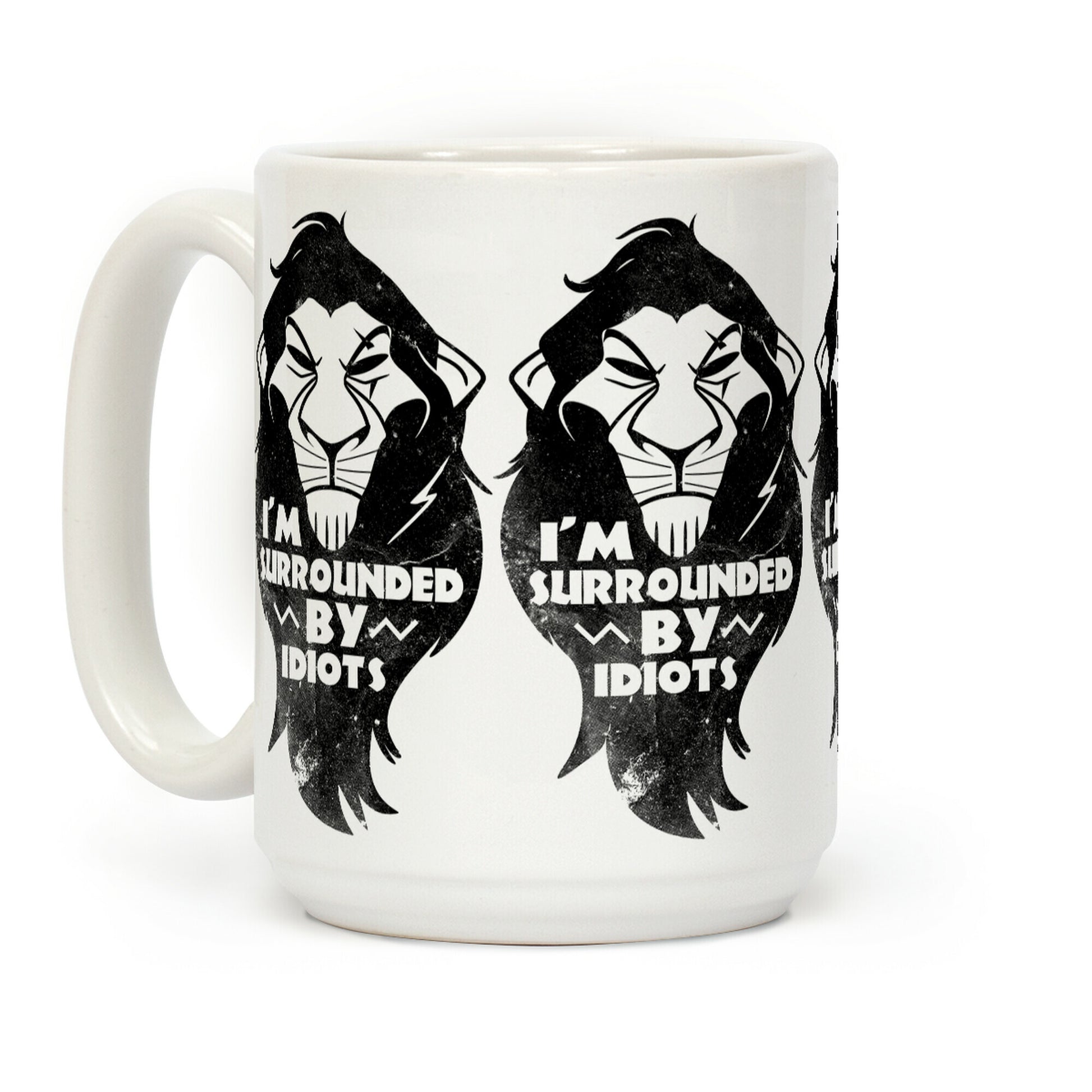 Surrounded by Idiots (Scar) Coffee Mug