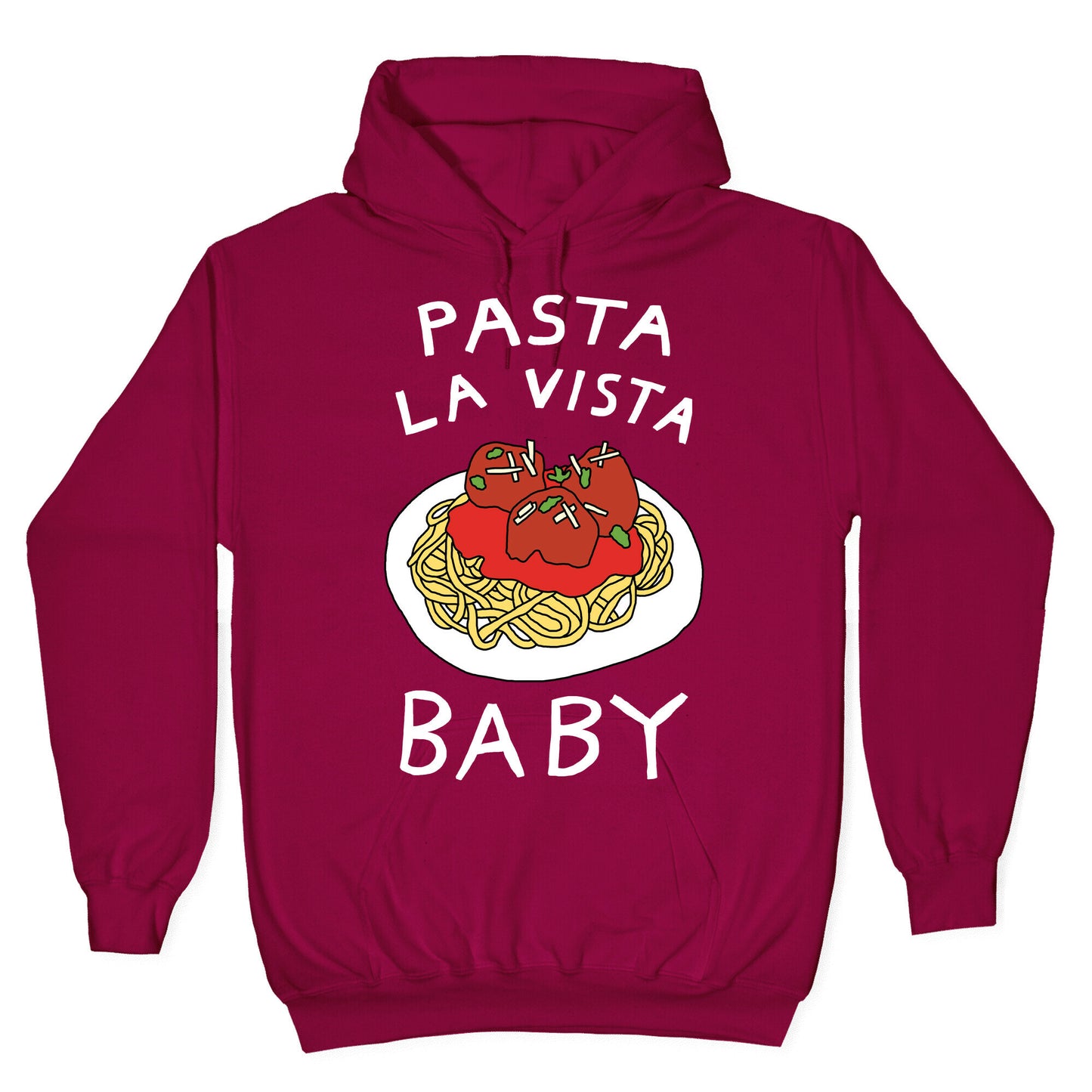 Pasta La Vista Baby Hoodie