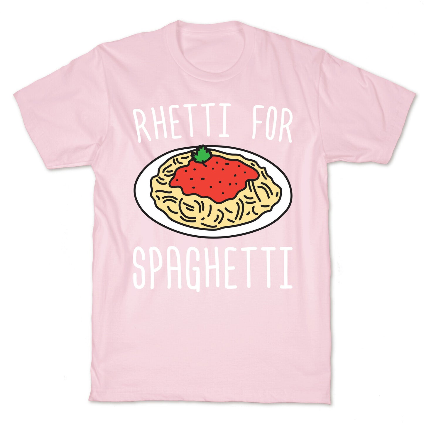 Rhetti For Spaghetti T-Shirt