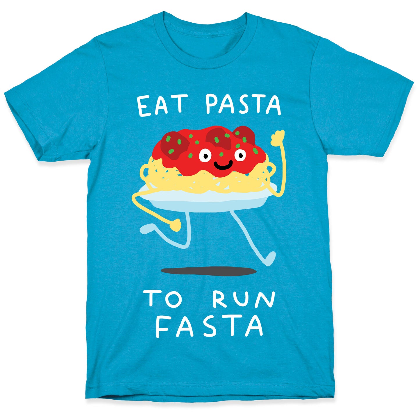 Eat Pasta To Run Fasta Unisex Triblend Tee