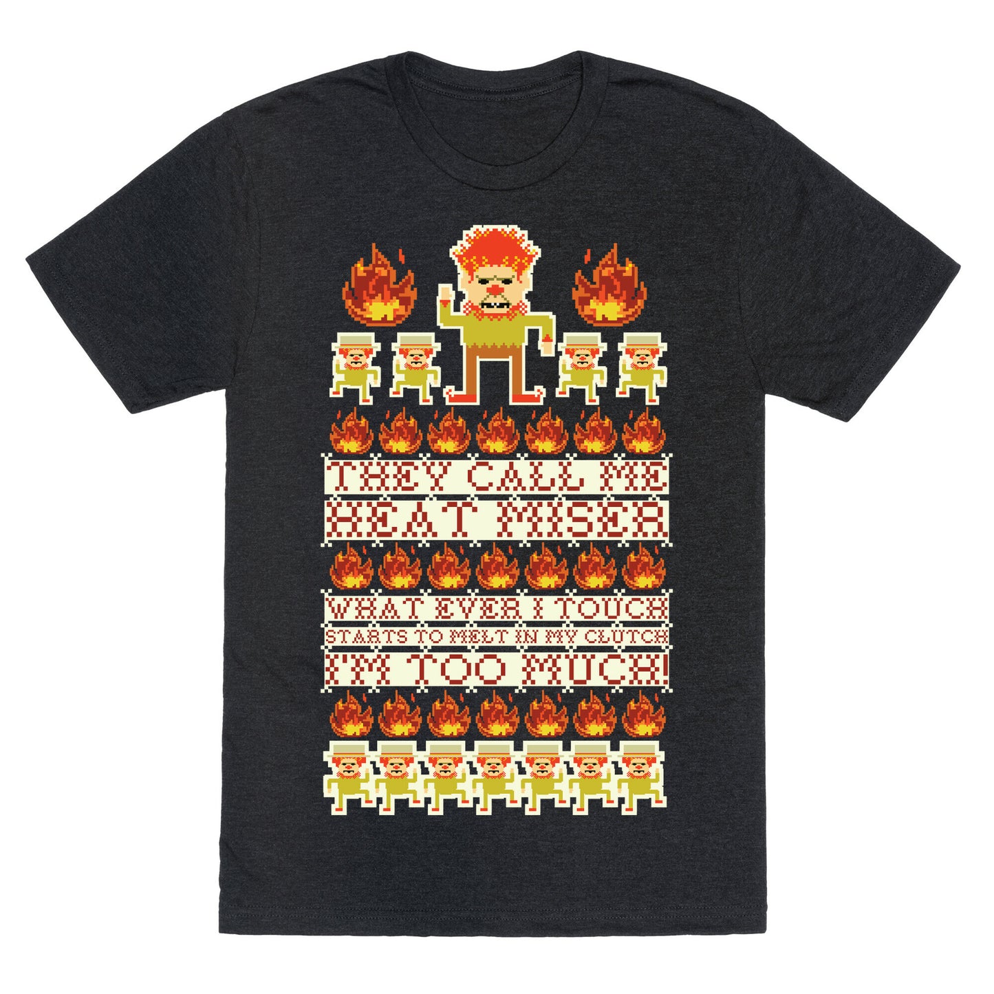 They Call Me Heat Miser Unisex Triblend Tee