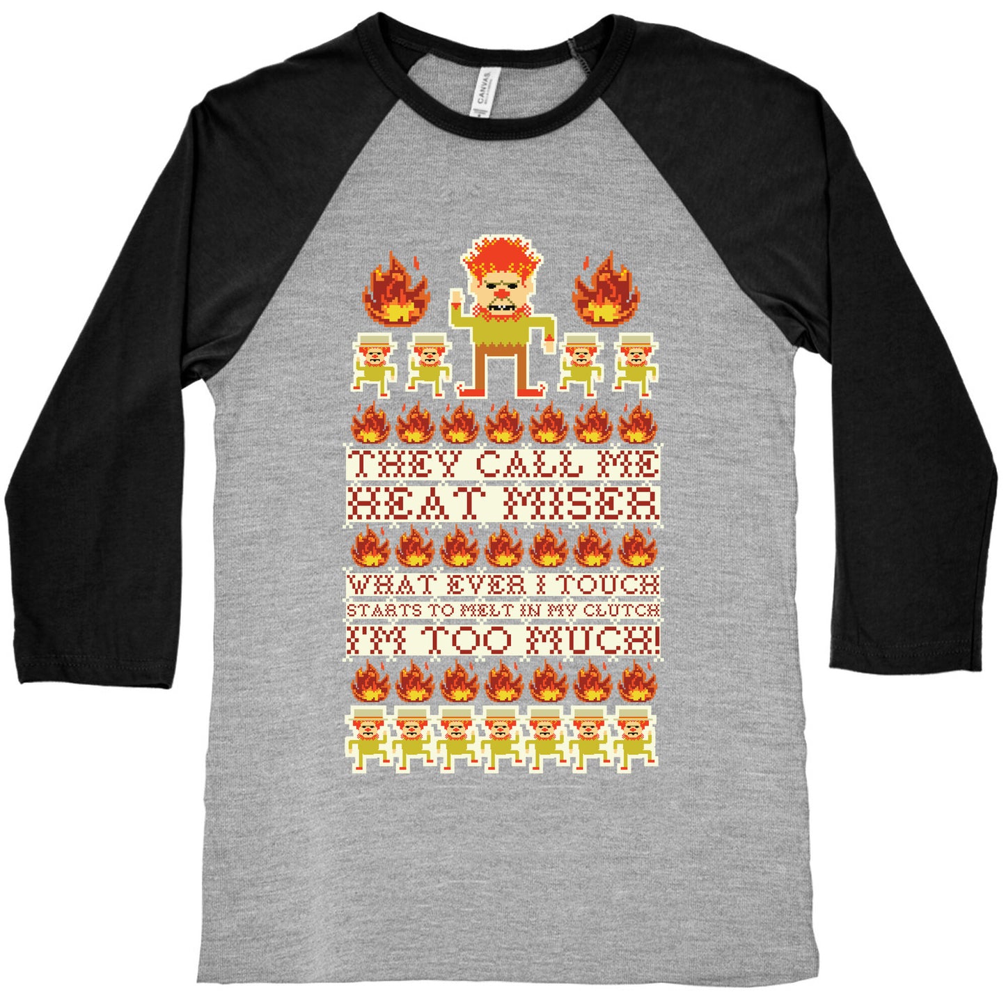 They Call Me Heat Miser Baseball Tee