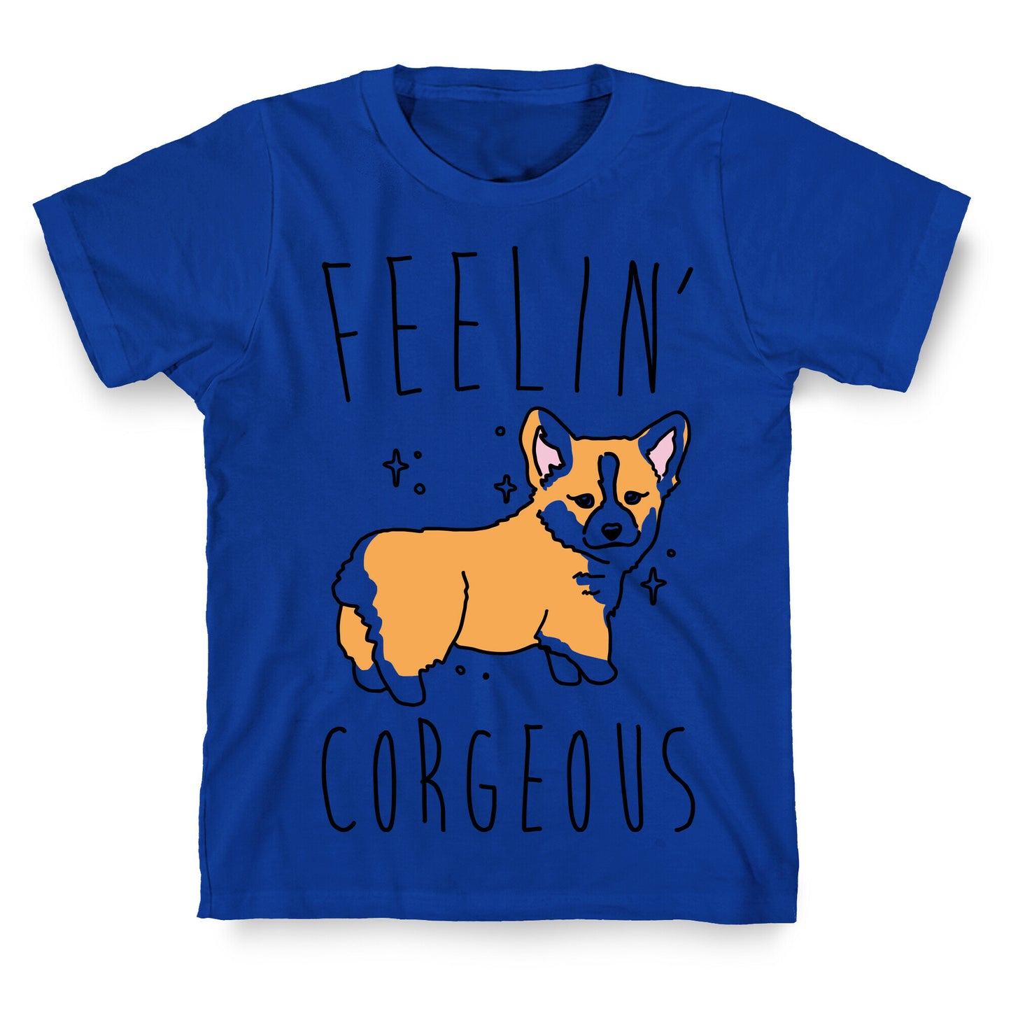 Feelin' Corgeous T-Shirt