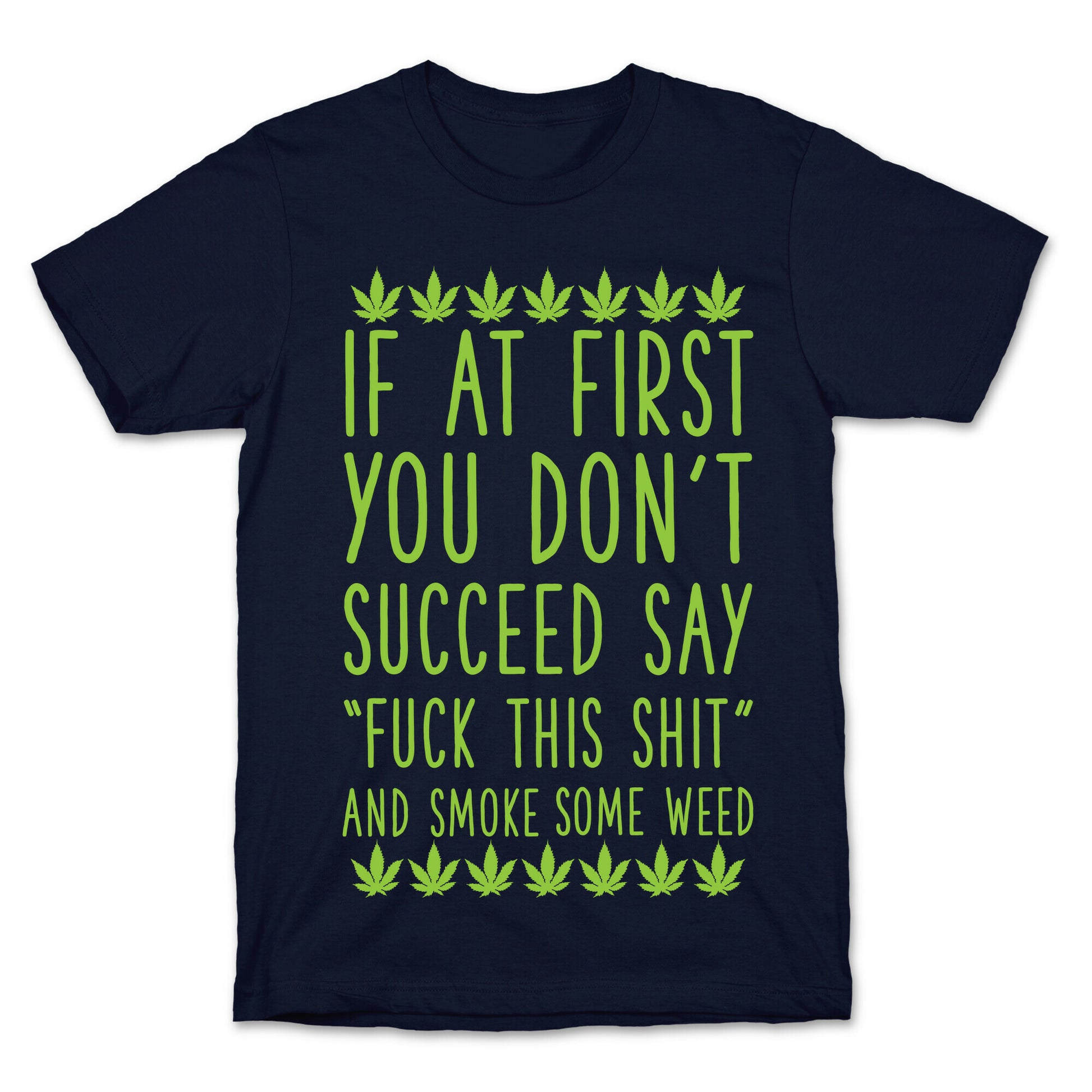 Smoke Some Weed T-Shirt