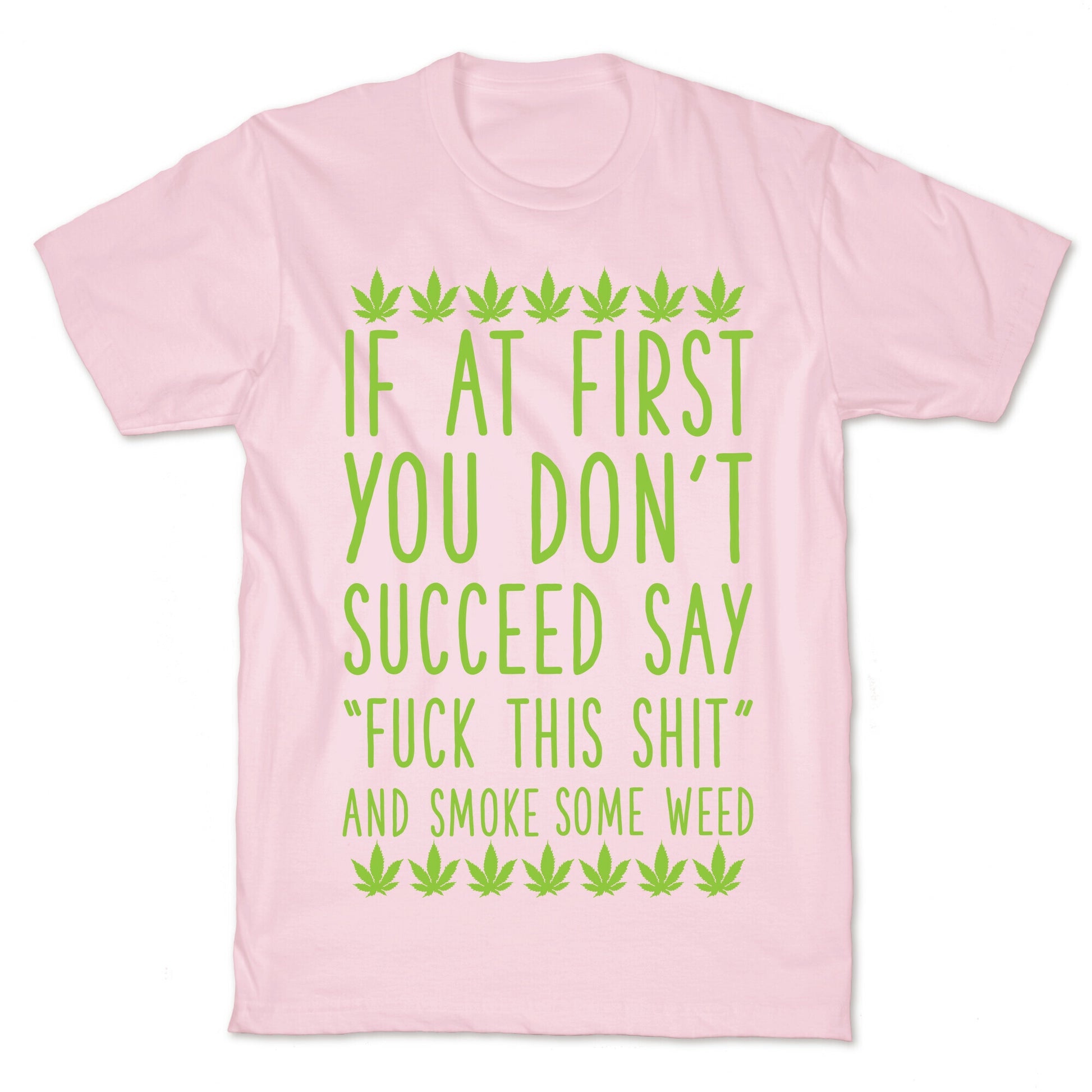 Smoke Some Weed T-Shirt