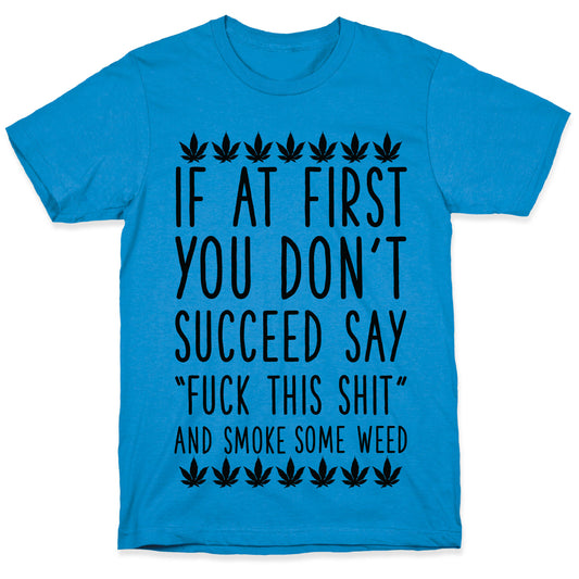 Smoke Some Weed T-Shirt