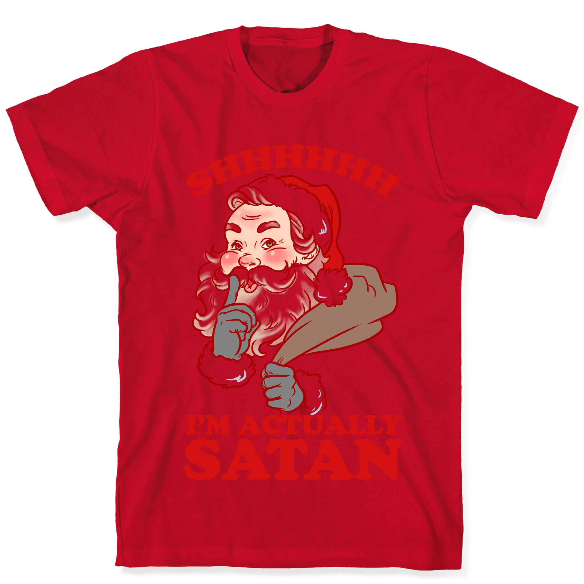 Shh I'm Satan T-Shirt