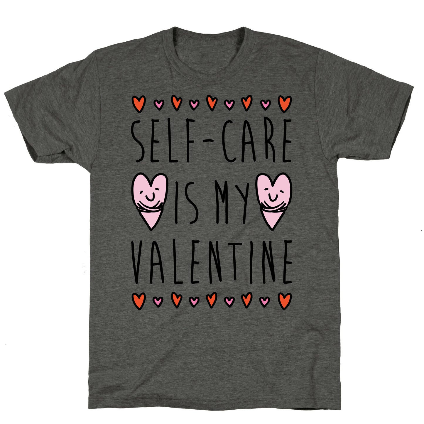 Self-Care Is My Valentine Unisex Triblend Tee
