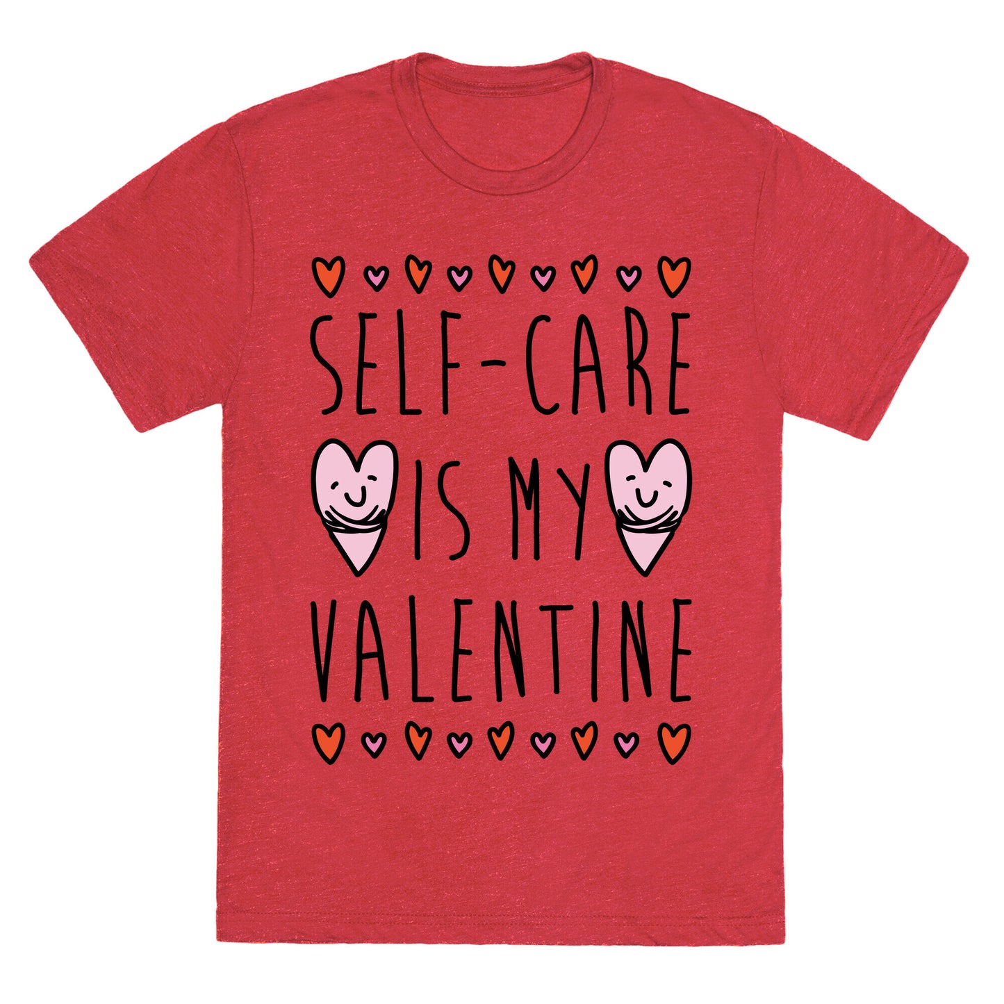Self-Care Is My Valentine Unisex Triblend Tee