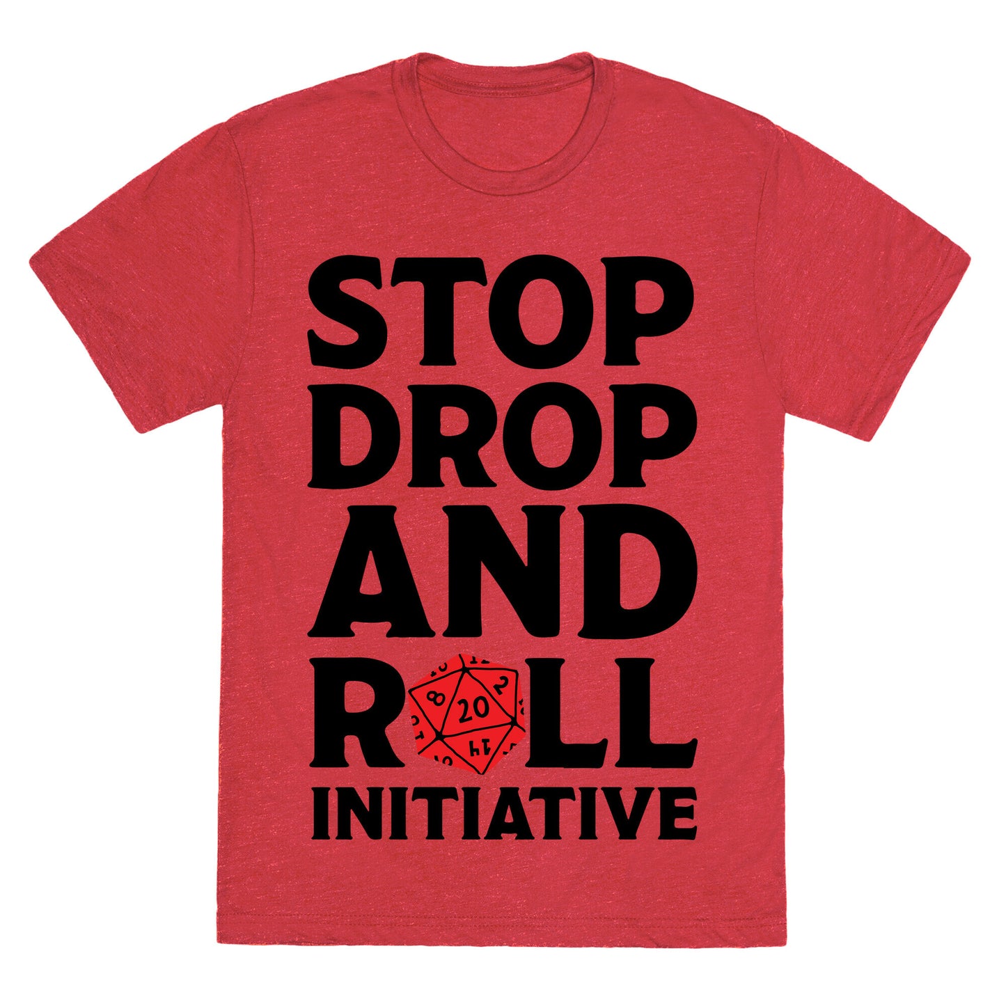 Stop Drop And Roll Initiative Unisex Triblend Tee