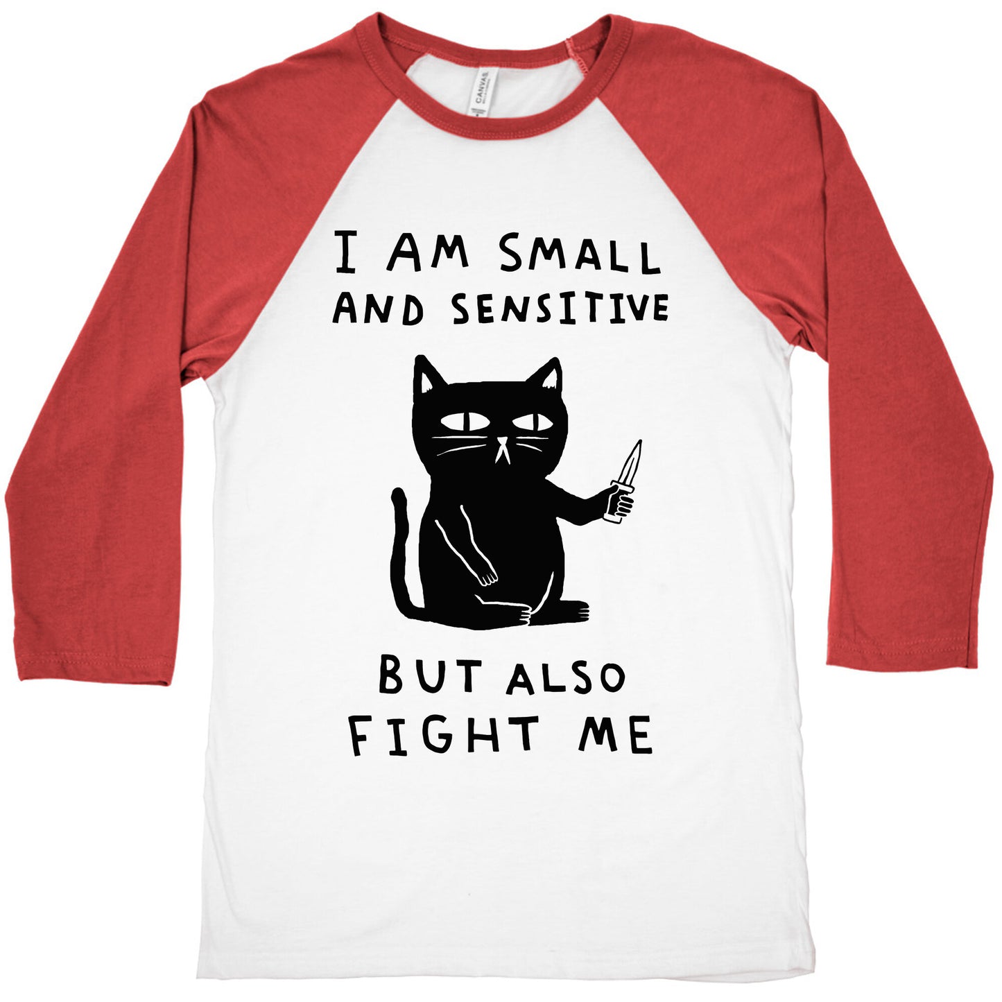 I Am Small And Sensitive But Also Fight Me Cat Baseball Tee