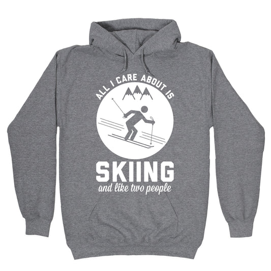Skiing and Like Two People Hoodie