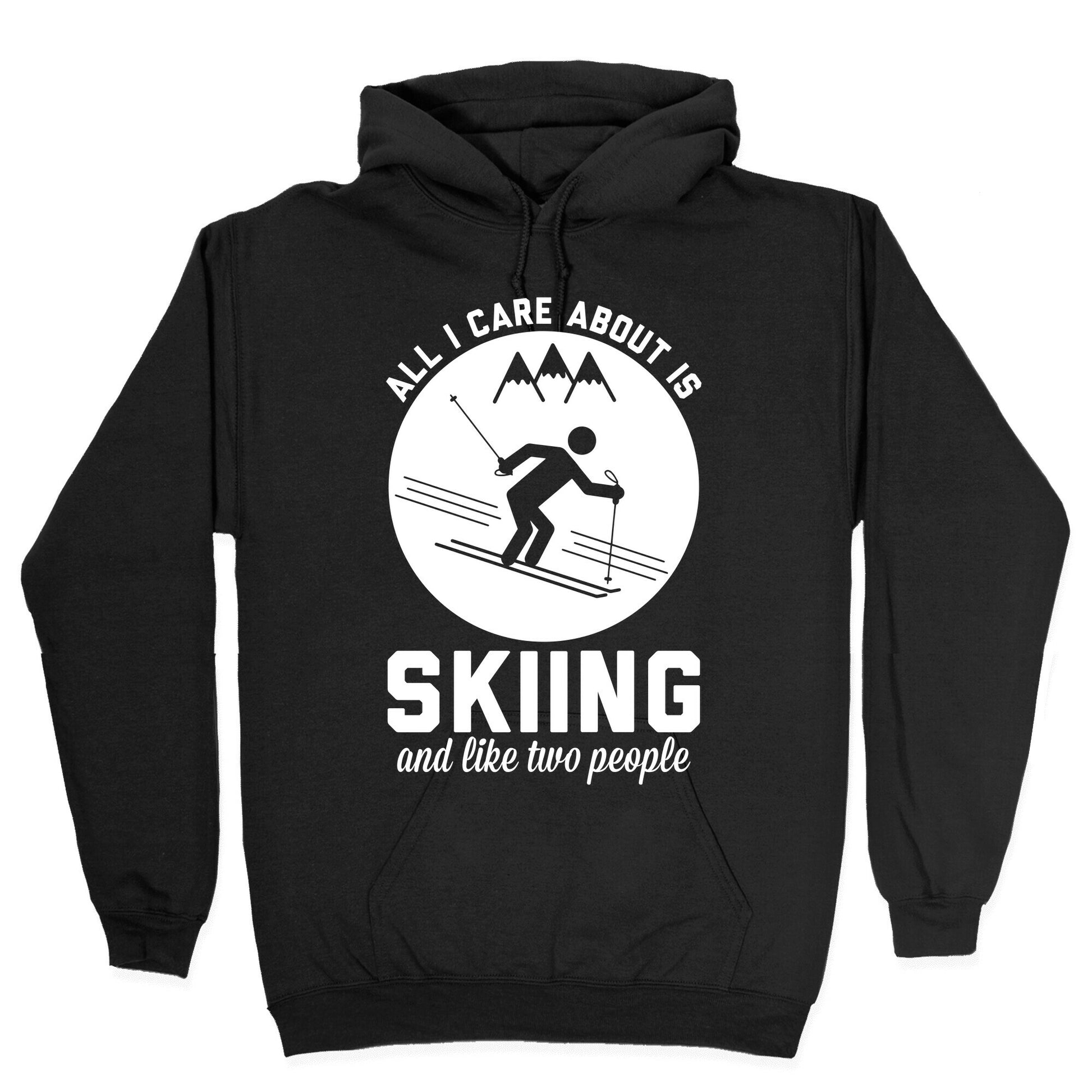 Skiing and Like Two People Hoodie
