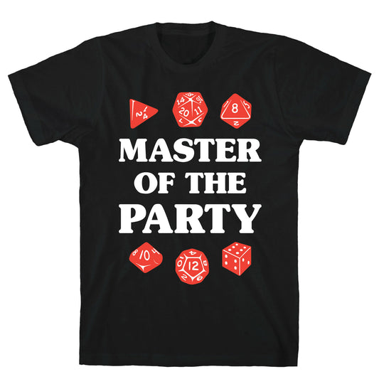 Master of the Party T-Shirt