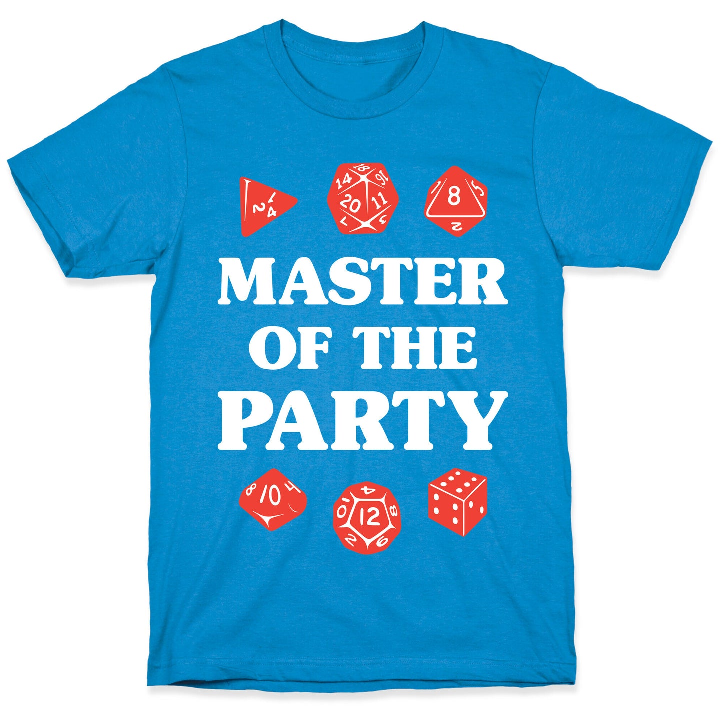 Master of the Party T-Shirt