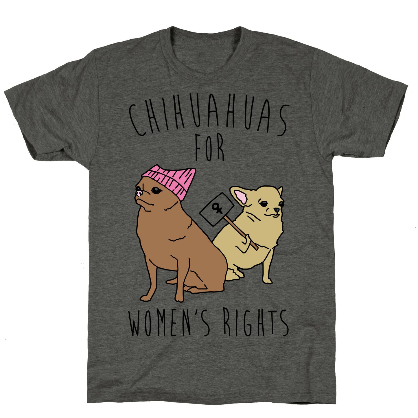Chihuahuas For Women's Rights Unisex Triblend Tee