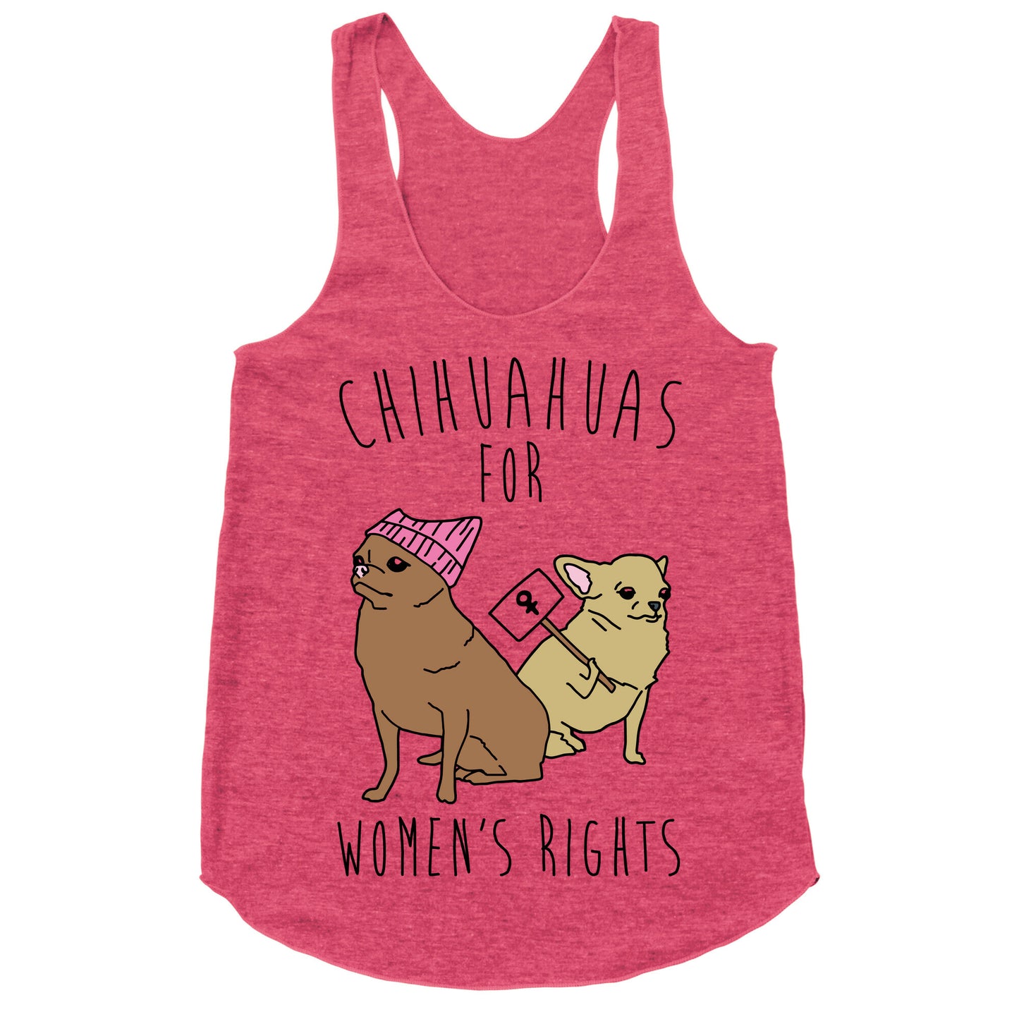 Chihuahuas For Women's Rights Racerback Tank