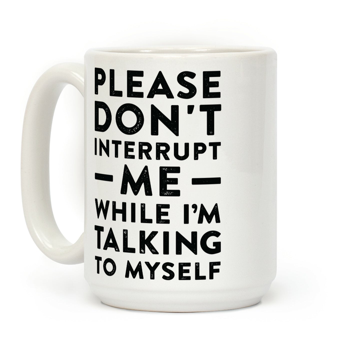 Please Don't Interrupt Me Coffee Mug