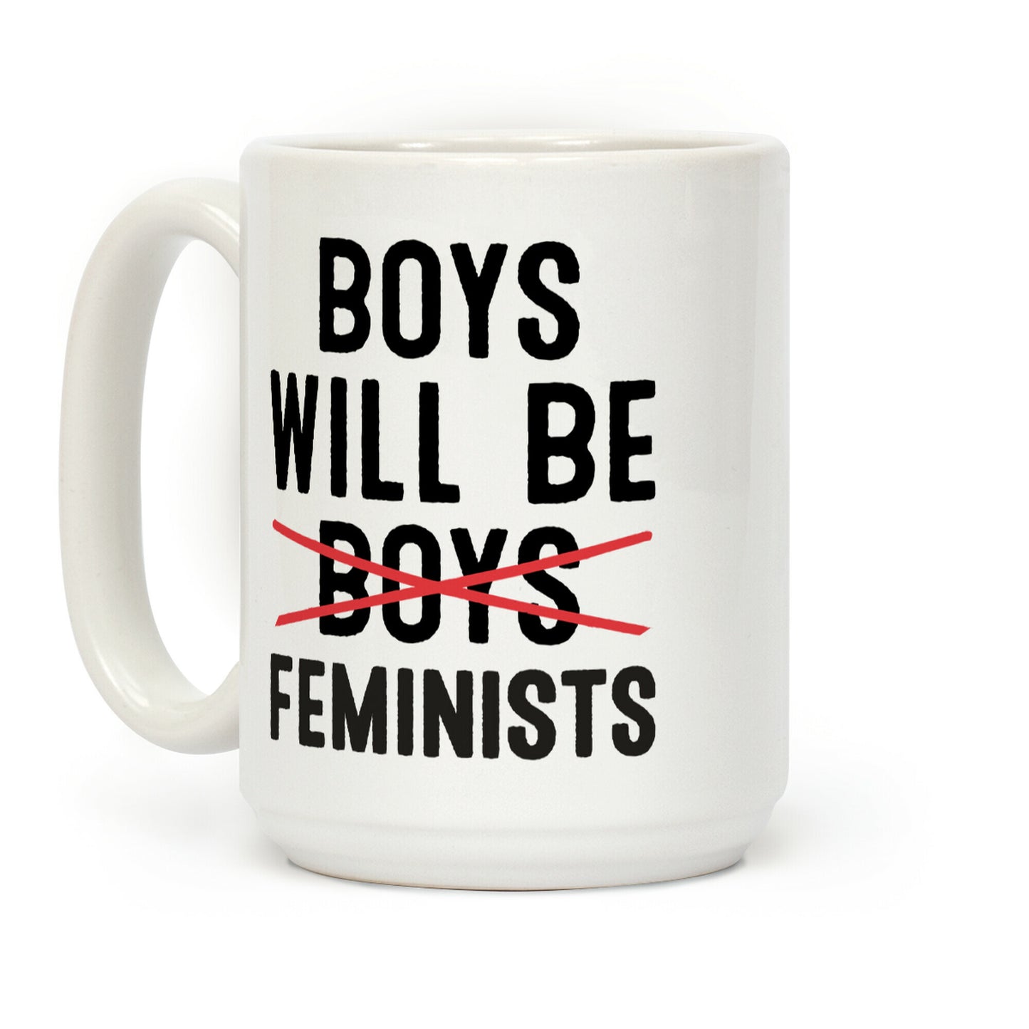 Boys Will Be Feminists Coffee Mug