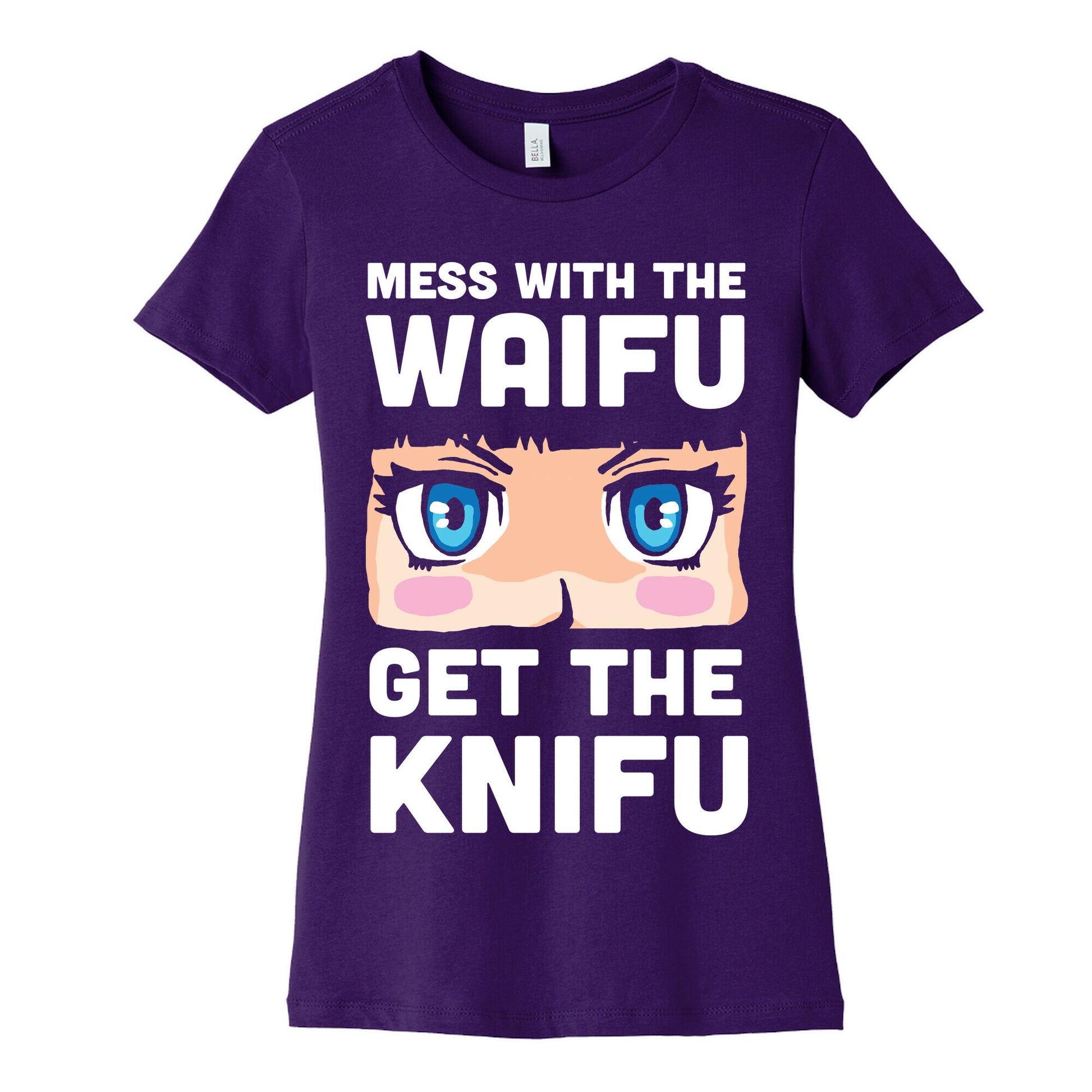 Mess With The Waifu Get The Knifu Women's Cotton Tee