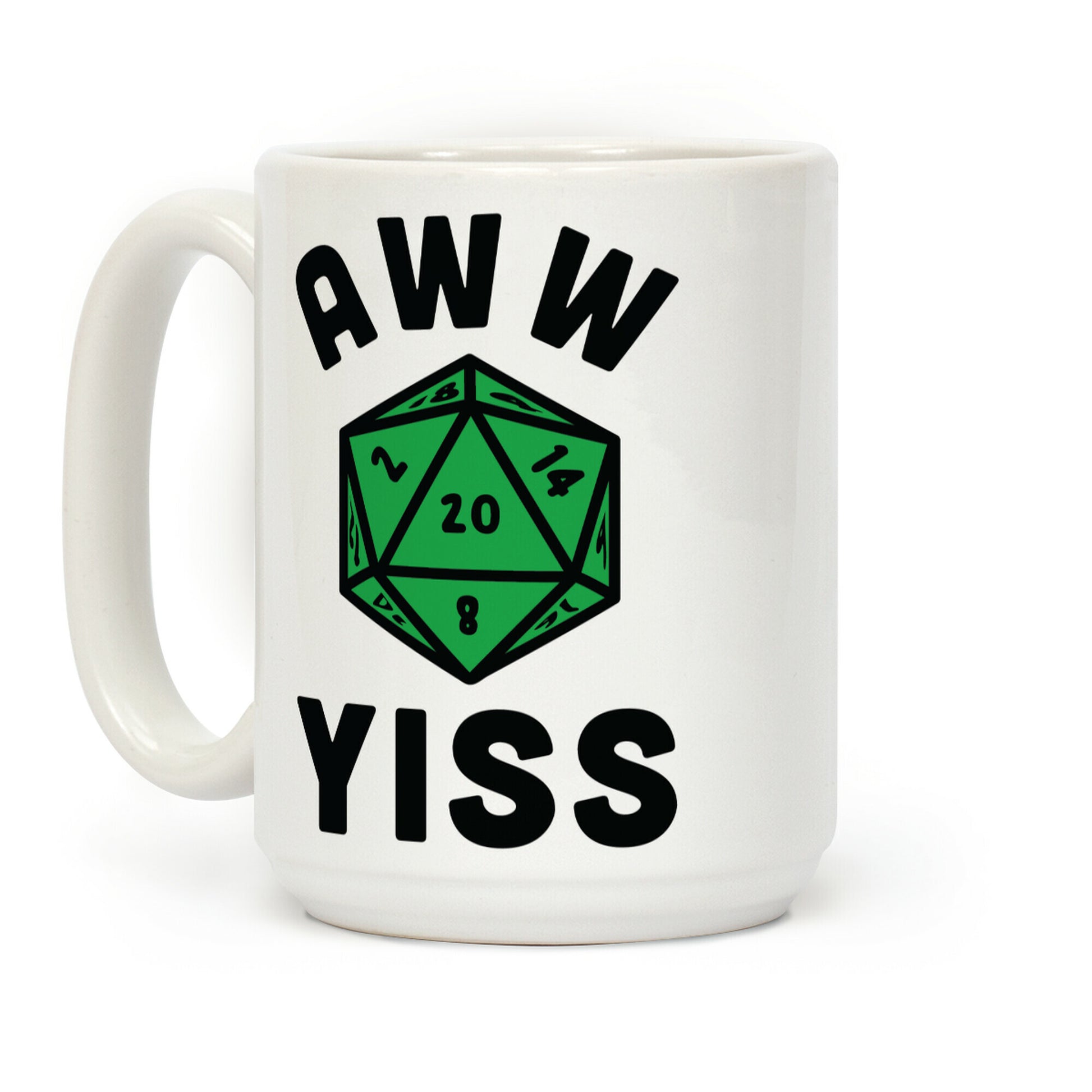 Aww Yiss D20 Coffee Mug