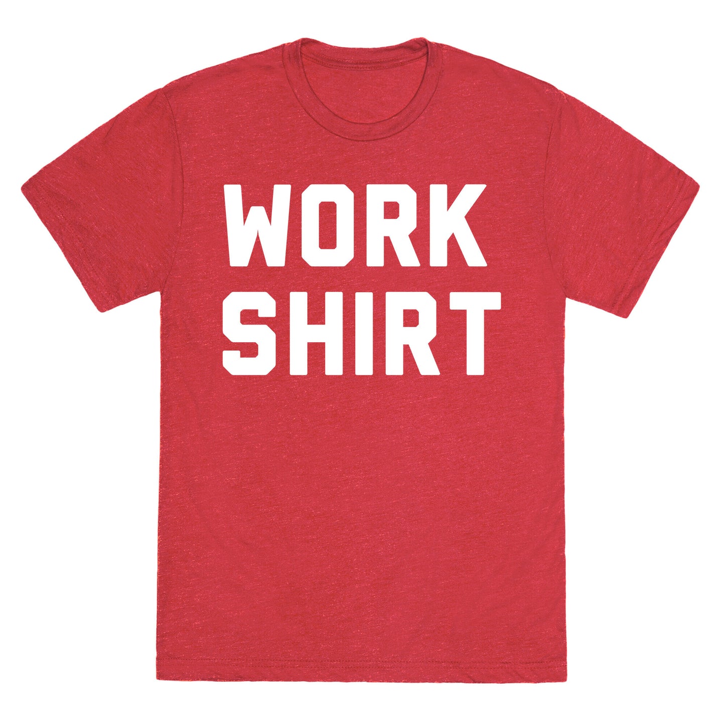 Work Shirt Unisex Triblend Tee