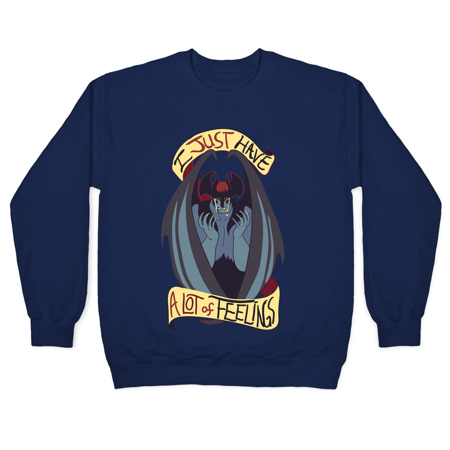 I Just Have a Lot of Feelings Crewneck Sweatshirt