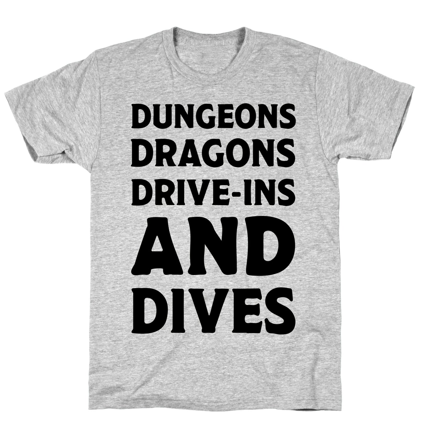 Dungeons Dragons Drive-ins And Dives T-Shirt