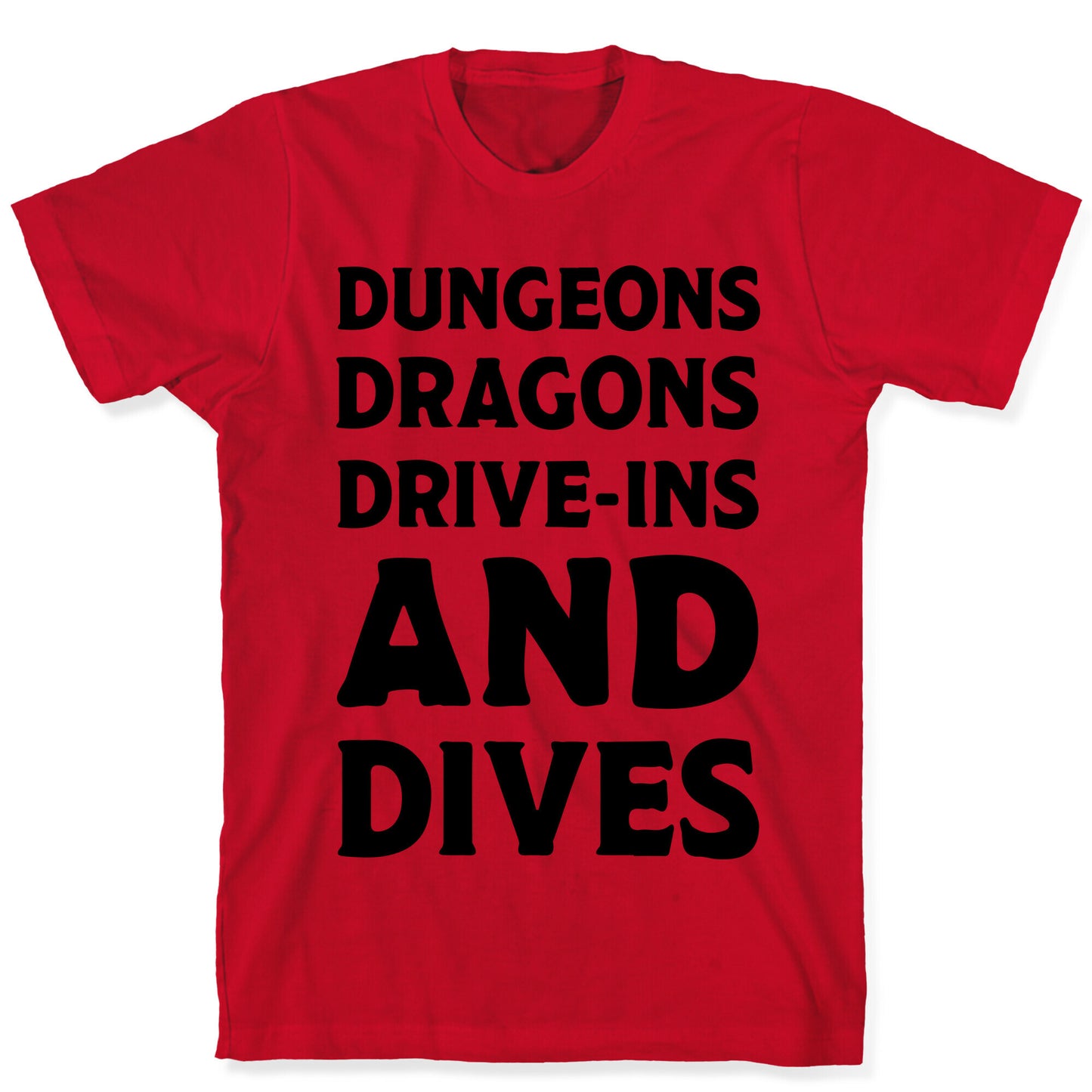 Dungeons Dragons Drive-ins And Dives T-Shirt
